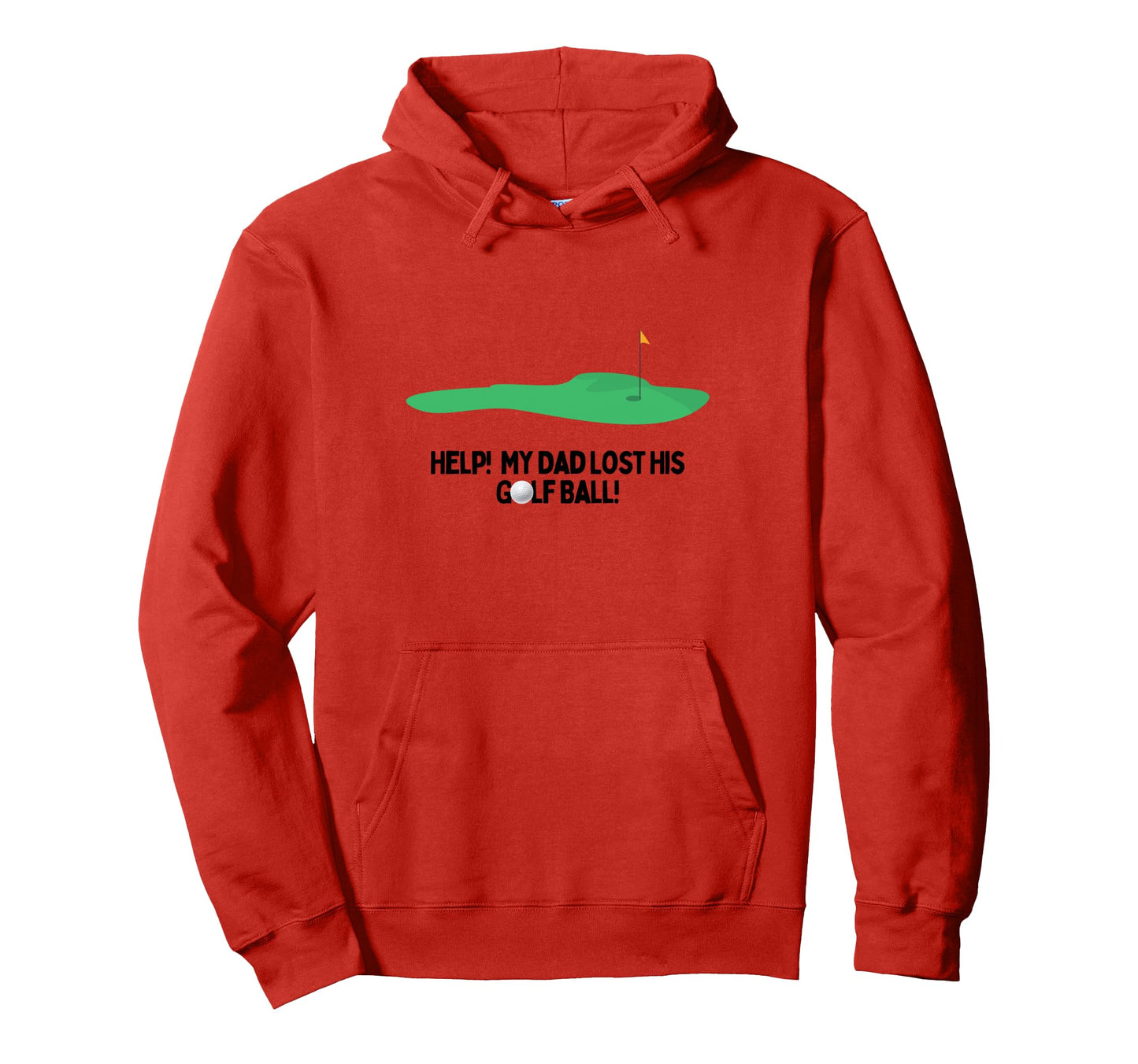 Help My Dad Lost His Golf Ball Hoodie - Unique Graphic Men Women - T-Shirt, Sweatshirt, Hoodie