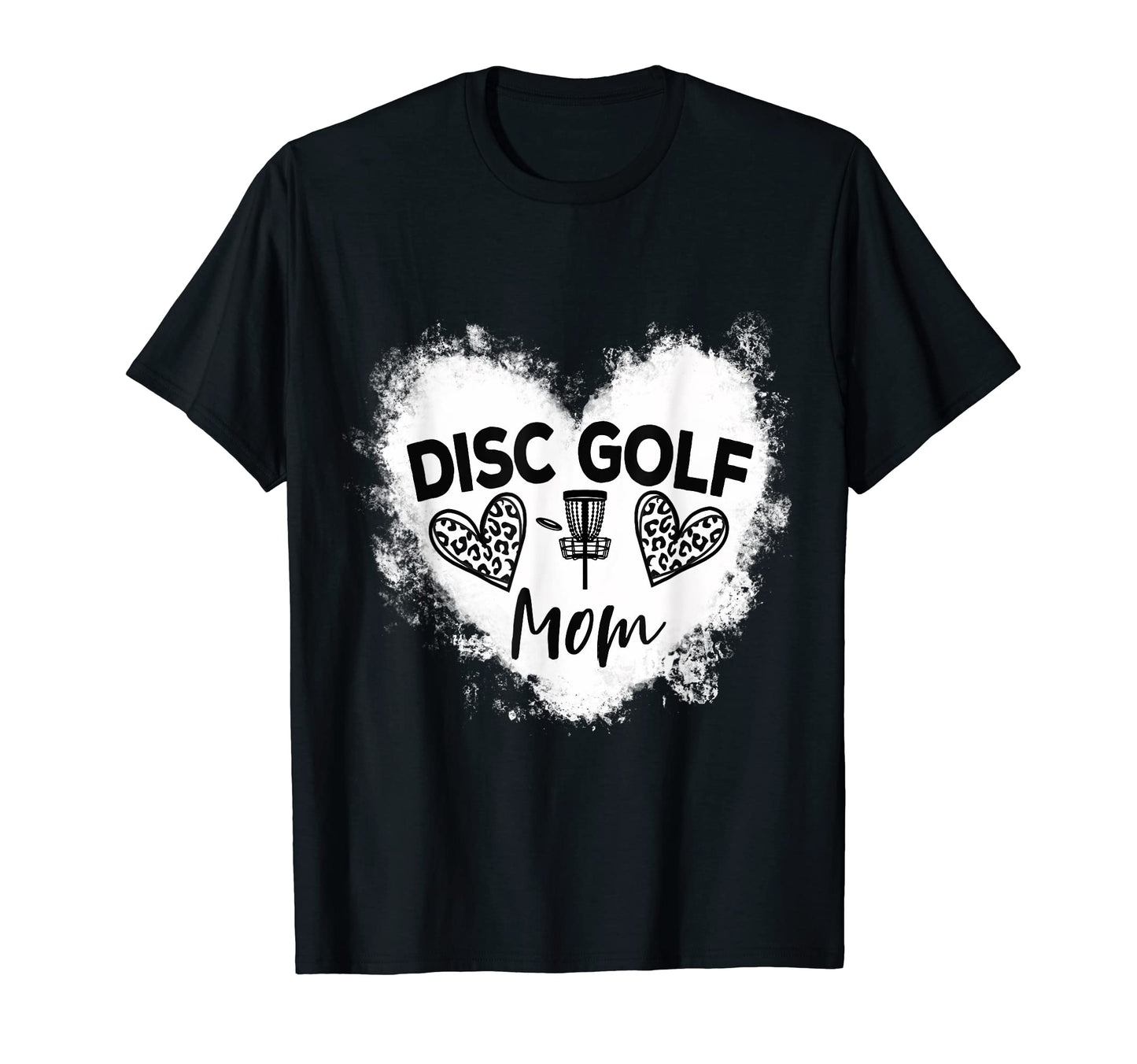 Funny Disc Golf Mom Disc Golf Player T-Shirt - Fun Novelty Design Unisex - T-Shirt, Sweatshirt, Hoodie