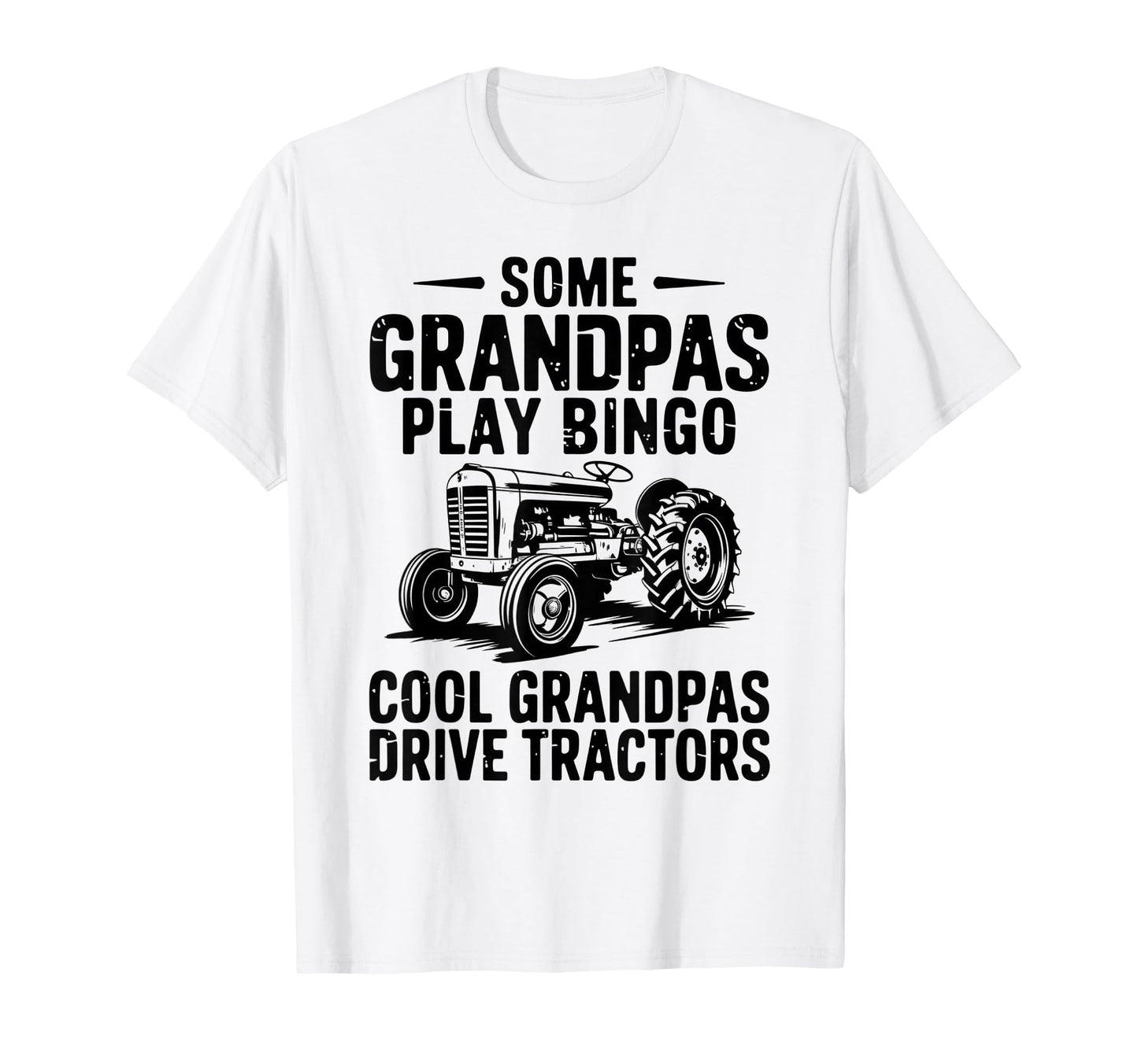 Grandpas Drive Tractors Farming Farmer T-Shirt - Aesthetic Graphic Unisex - T-Shirt, Sweatshirt, Hoodie