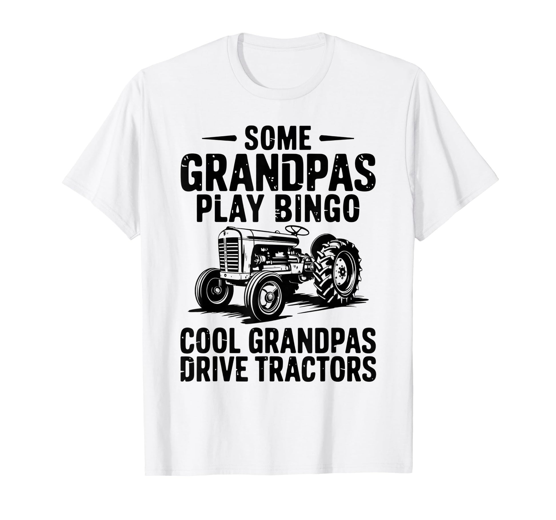 Grandpas Drive Tractors Farming Farmer T-Shirt - Aesthetic Graphic Unisex - T-Shirt, Sweatshirt, Hoodie