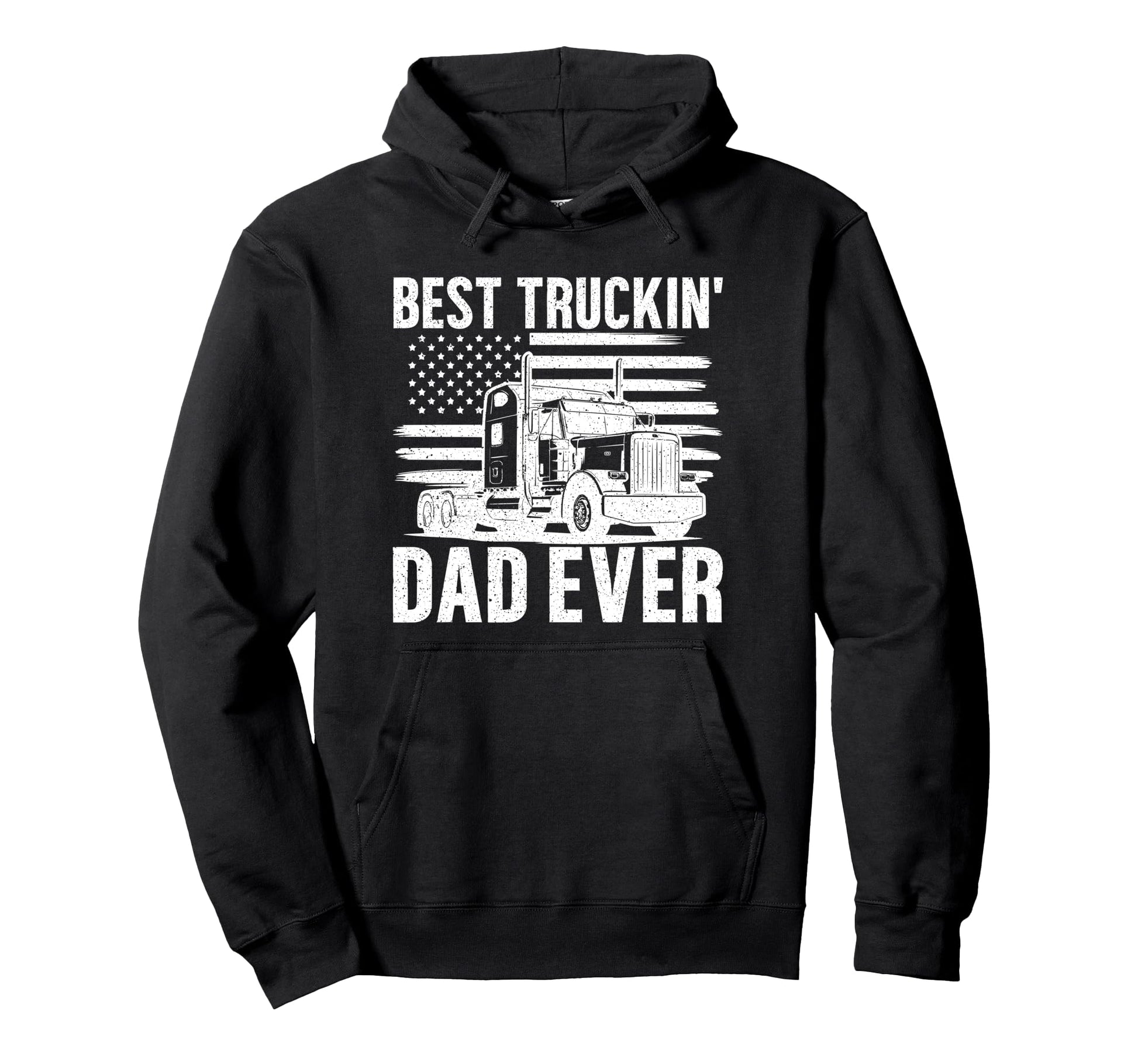 Best Trucking Dad Ever Trucker Dad Hoodie - Streetwear Style for Adults - T-Shirt, Sweatshirt, Hoodie