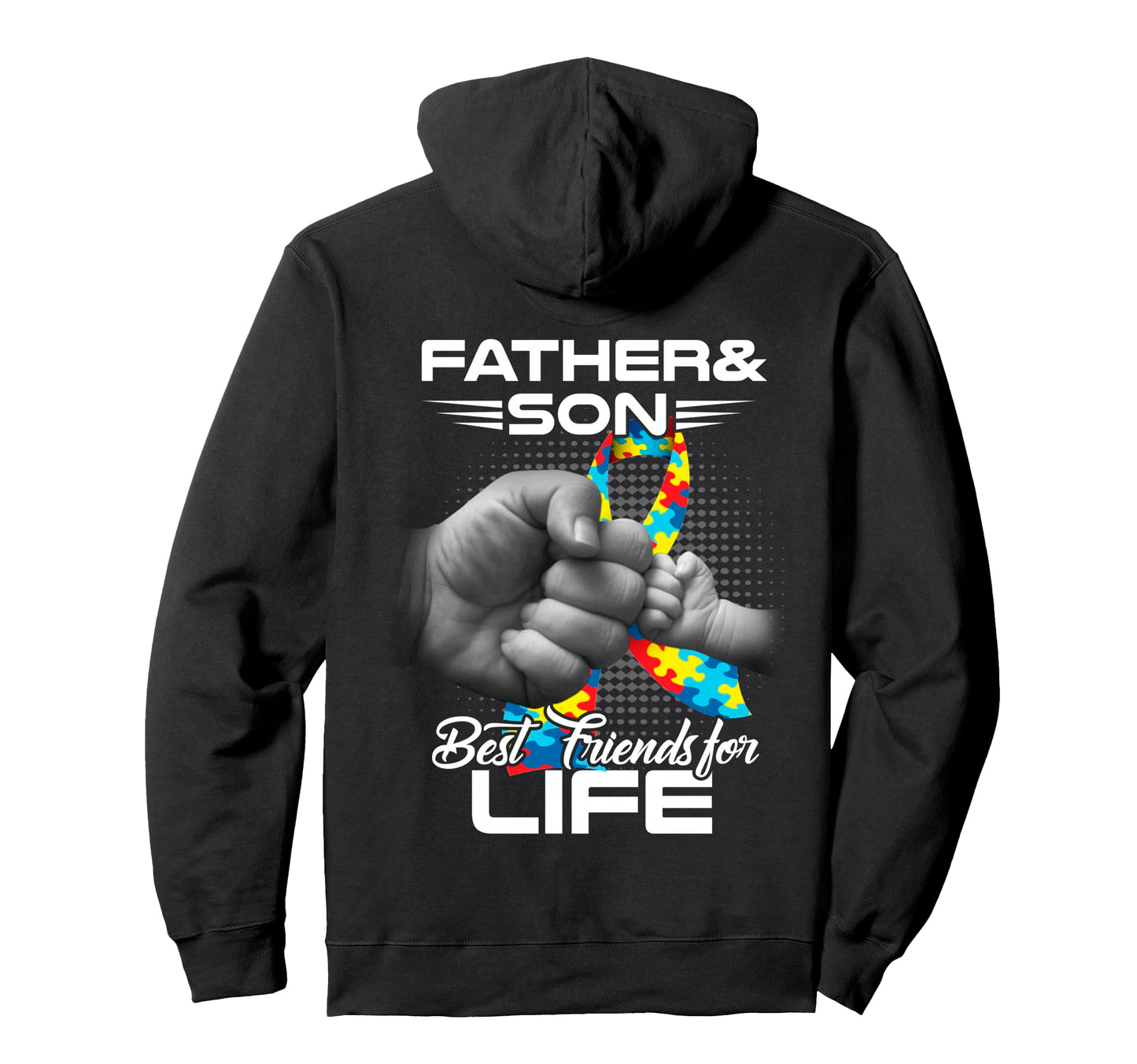 Autism Dad Father Son Best Friends Hoodie - Streetwear Style Men Women - T-Shirt, Sweatshirt, Hoodie