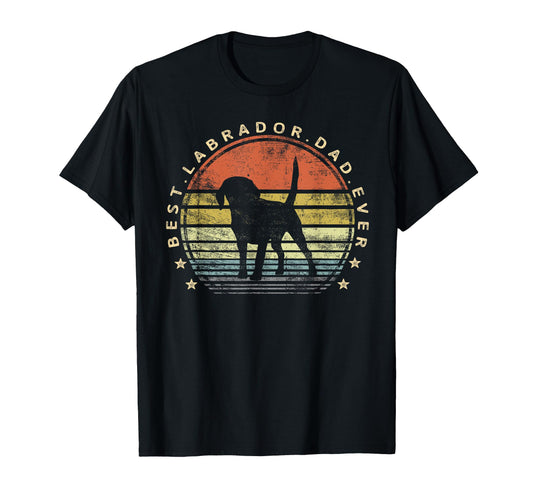 Best Labrador Dad Ever Daddy Gifts T-Shirt - Aesthetic Graphic for Adults - T-Shirt, Sweatshirt, Hoodie
