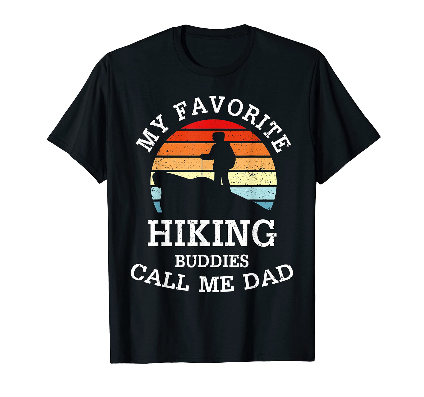 Adventure My Favorite Hiking Buddies T-Shirt - Graphic Print for Adults - T-Shirt, Sweatshirt, Hoodie