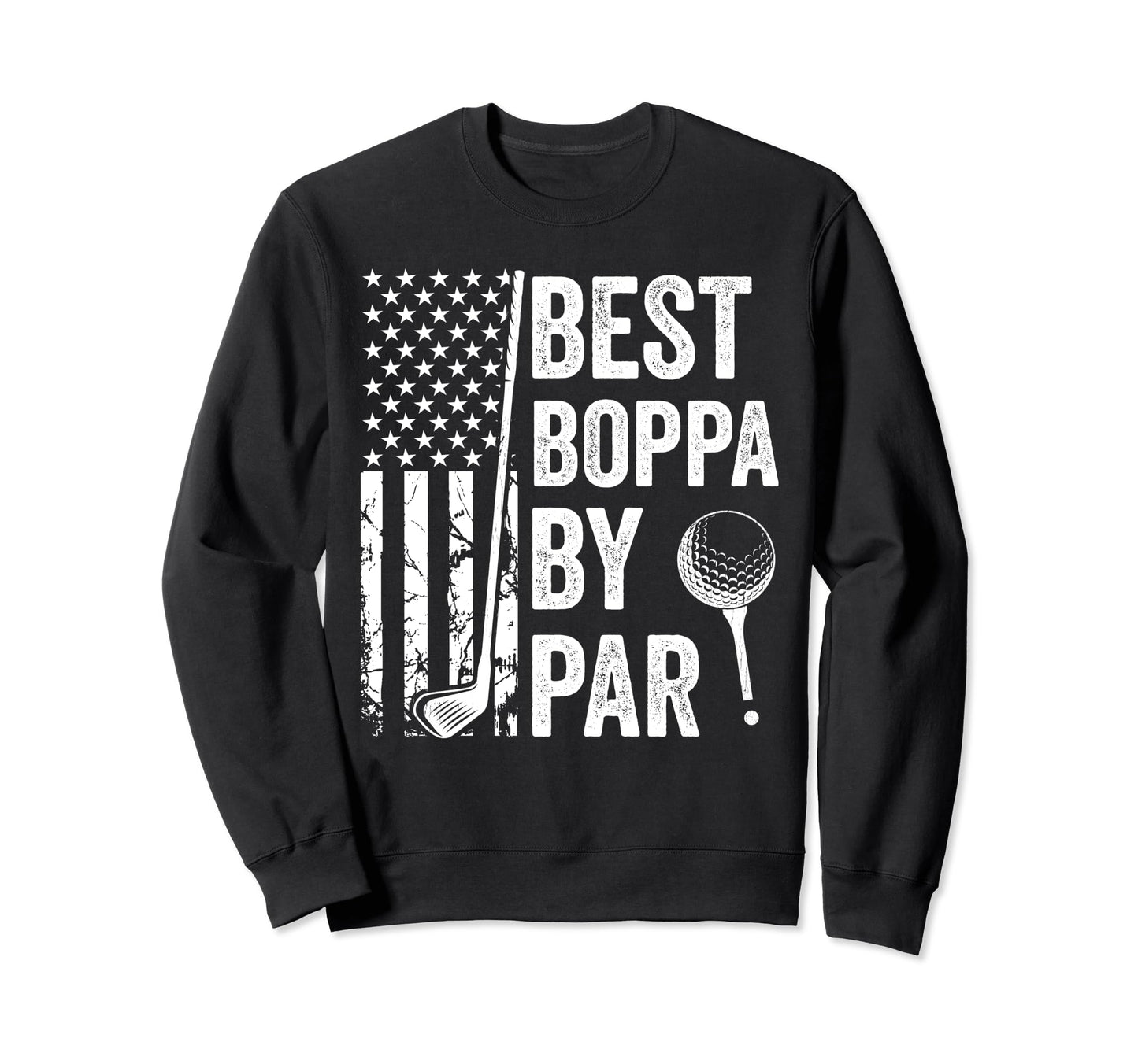 Best Boppa Par Usa Flag Golf Sweatshirt - Minimalist Print Men Women - T-Shirt, Sweatshirt, Hoodie
