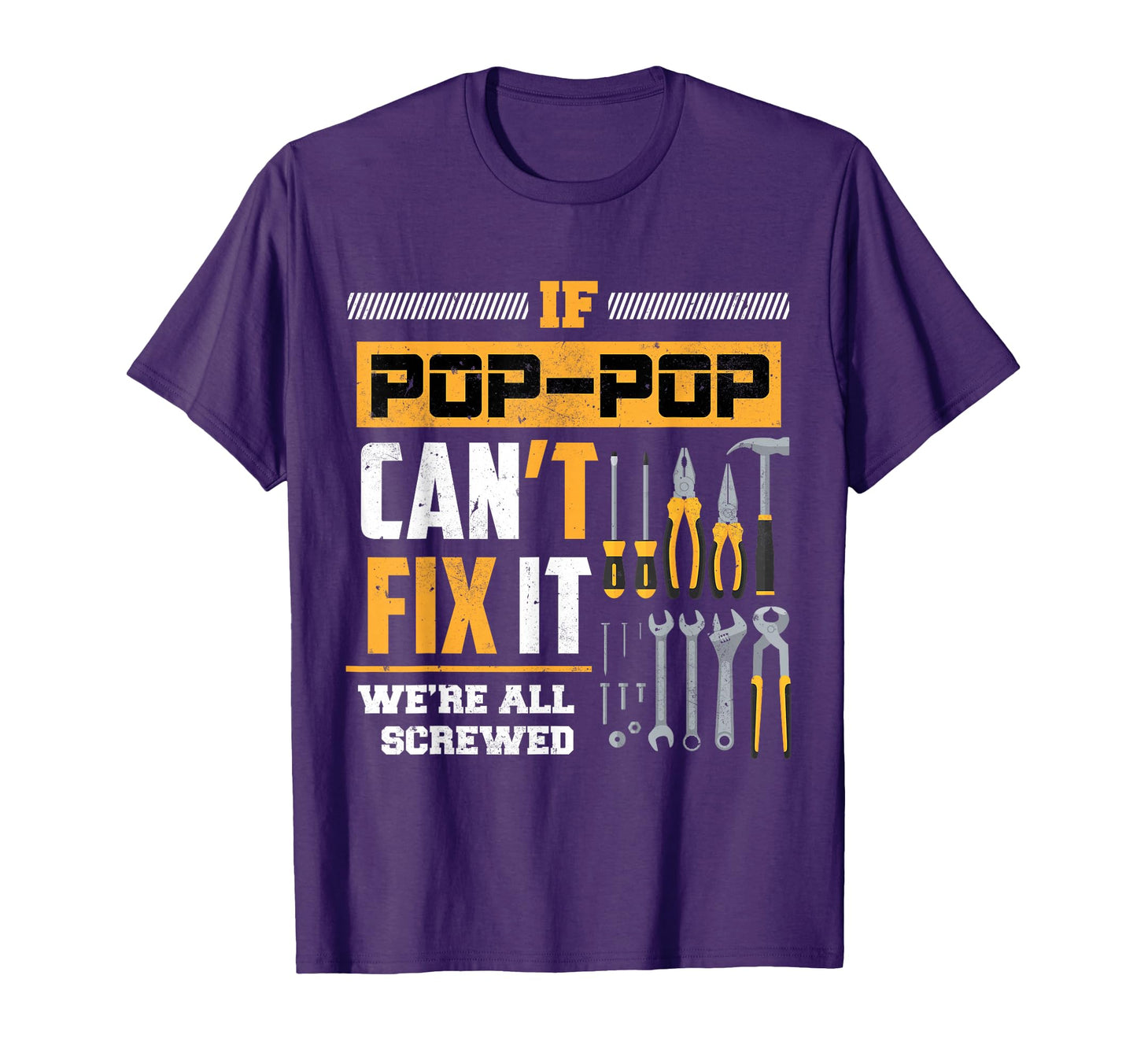 If Pop Pop Cant Fix It Were All T-Shirt - Minimalist Print Men Women - T-Shirt, Sweatshirt, Hoodie