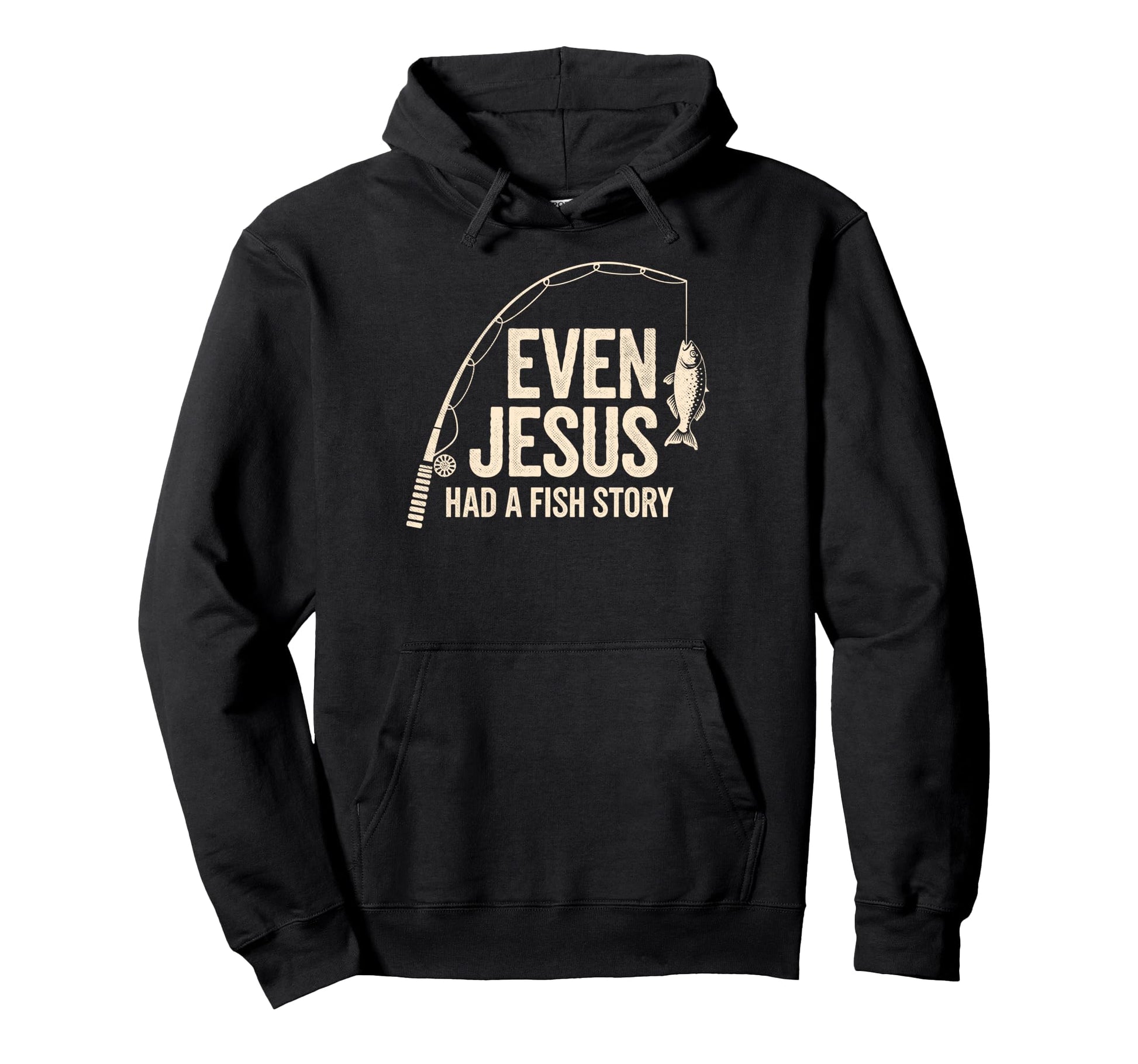 Even Jesus Had Fish Story Bible Lover Hoodie - Streetwear Style Unisex - T-Shirt, Sweatshirt, Hoodie
