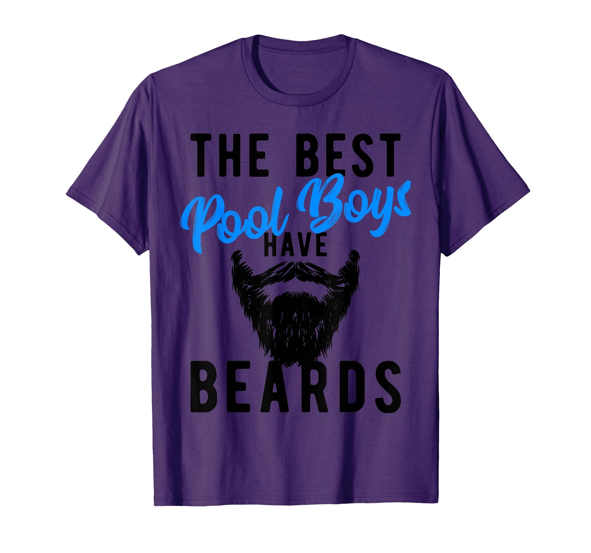 Best Pool Have Beards Funny Joke T-Shirt - Minimalist Print Unisex - T-Shirt, Sweatshirt, Hoodie
