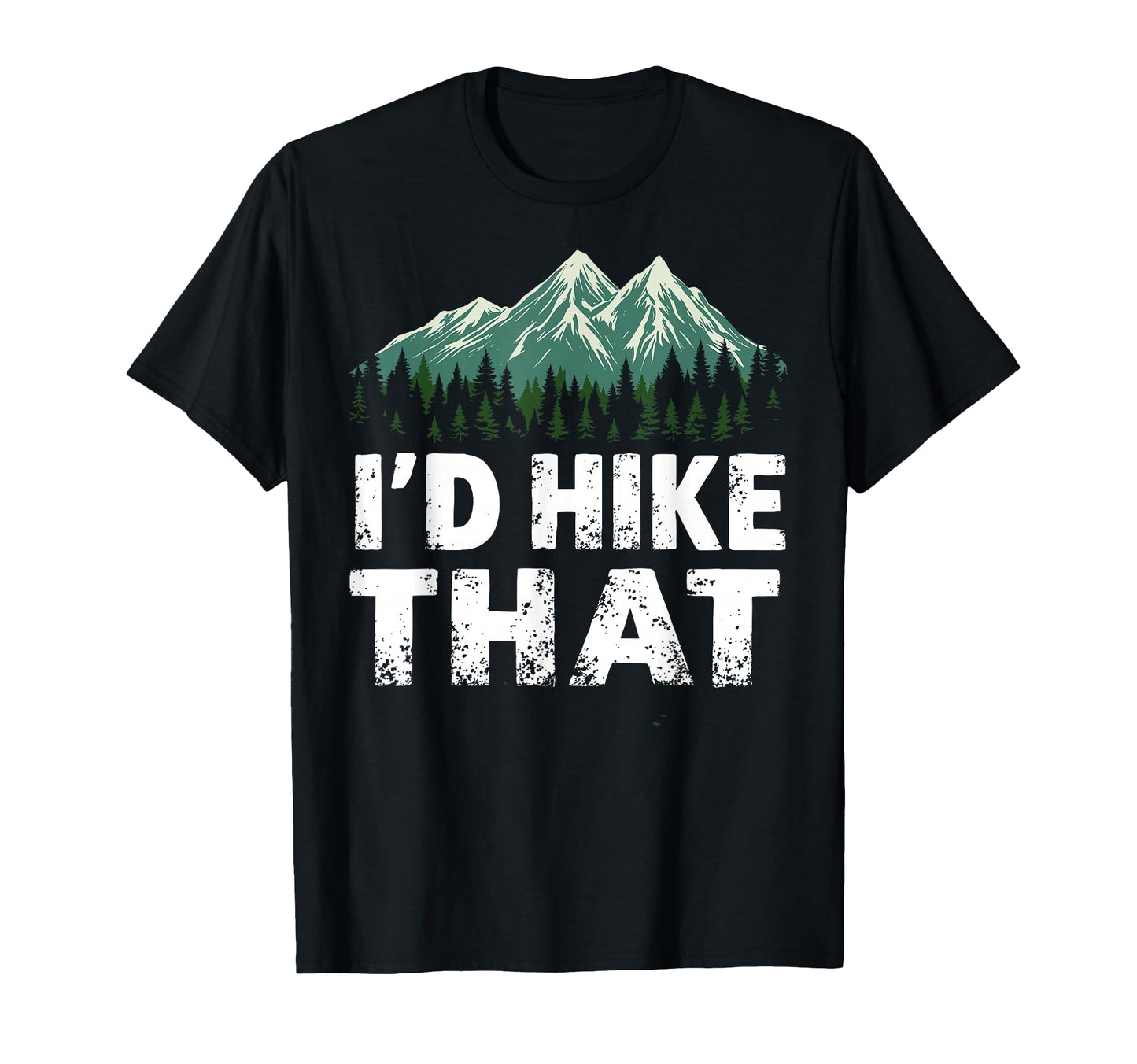 Id Hike That Backpacking Funny T-Shirt - Minimalist Print for Adults - T-Shirt, Sweatshirt, Hoodie