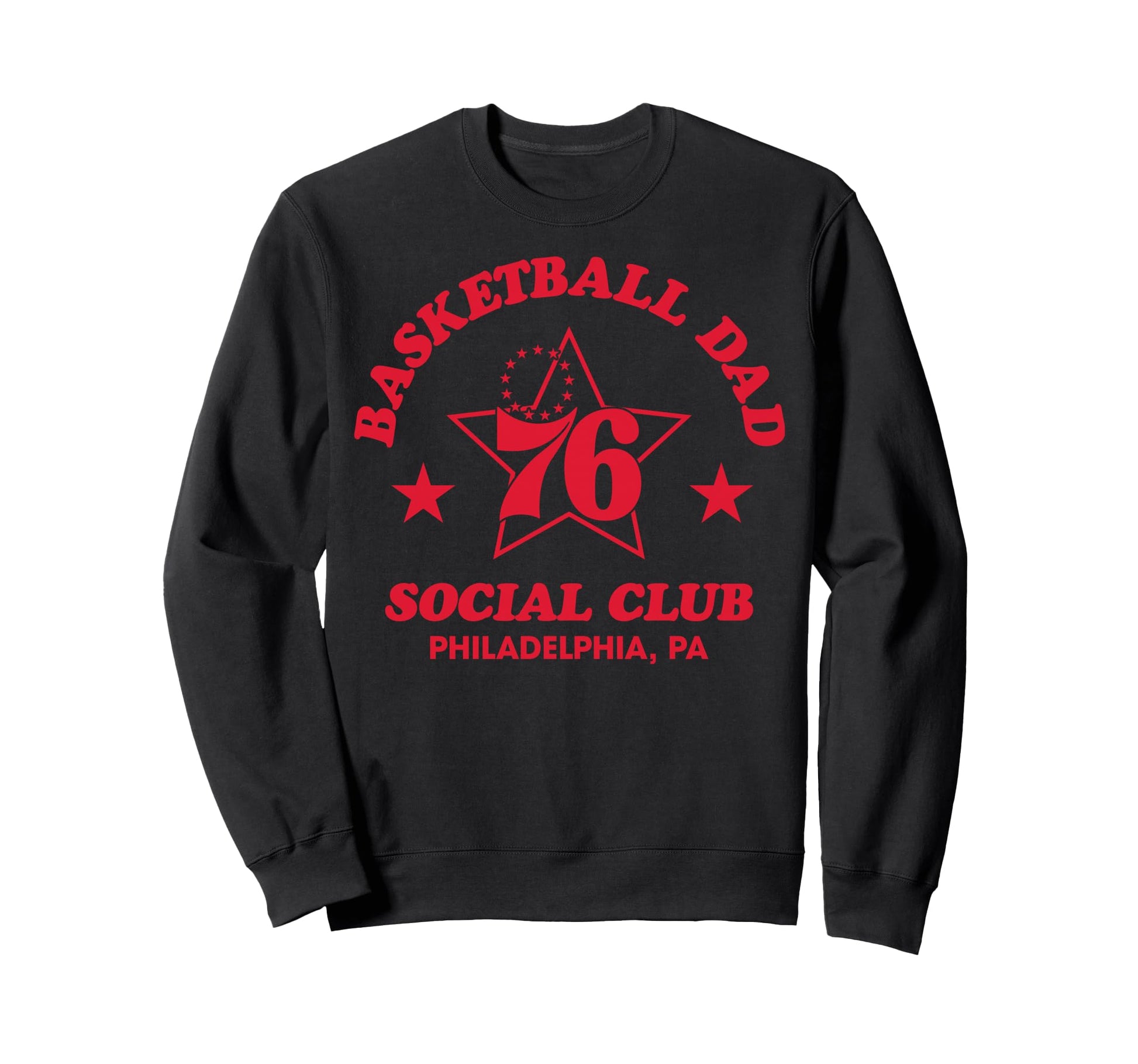 Nba Philadelphia 76Ers Fathers Sweatshirt - Casual Everyday Wear Unisex - T-Shirt, Sweatshirt, Hoodie