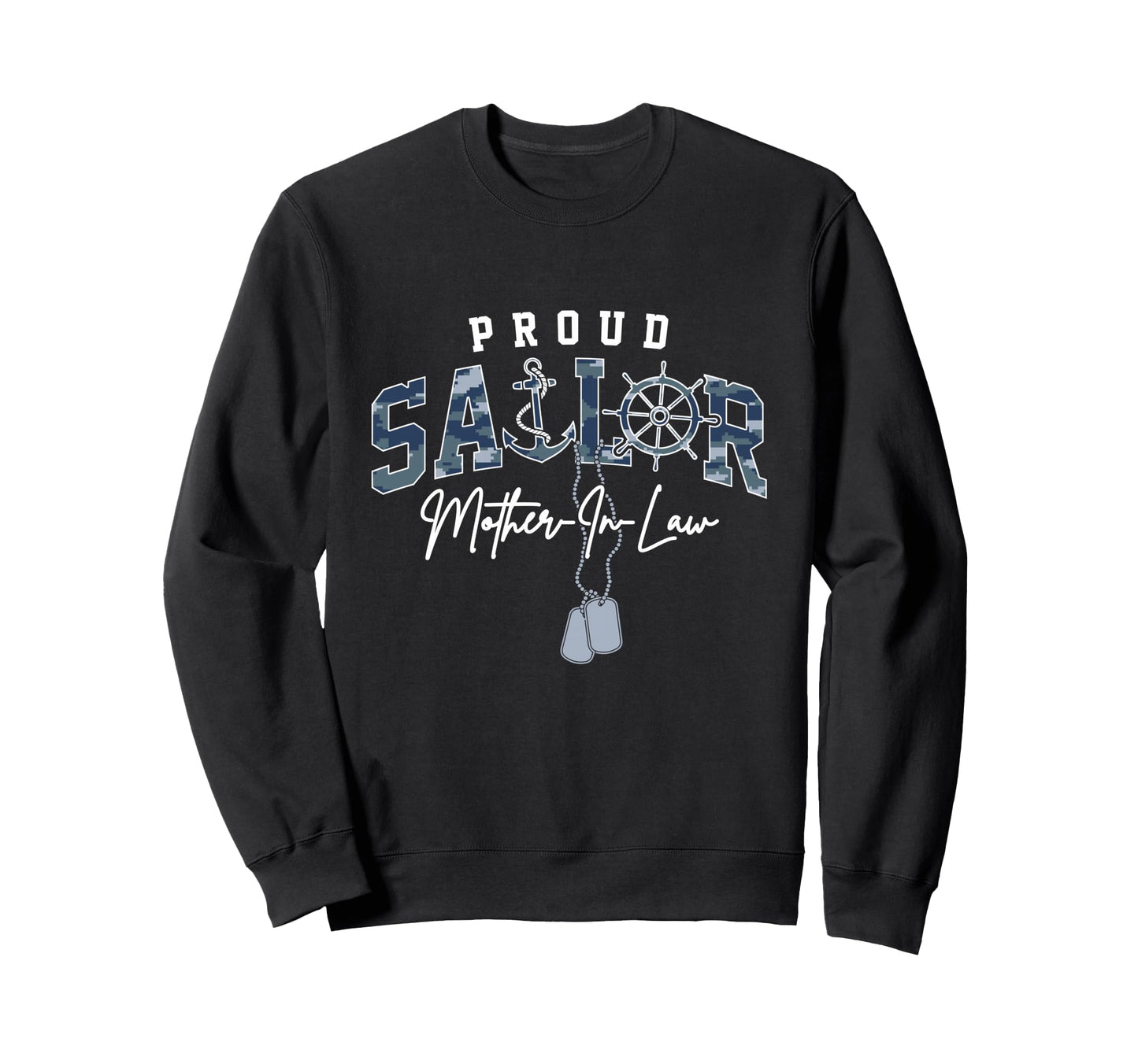 Proud Sailor Mother Law Us Sweatshirt - Casual Everyday Wear Men Women - T-Shirt, Sweatshirt, Hoodie