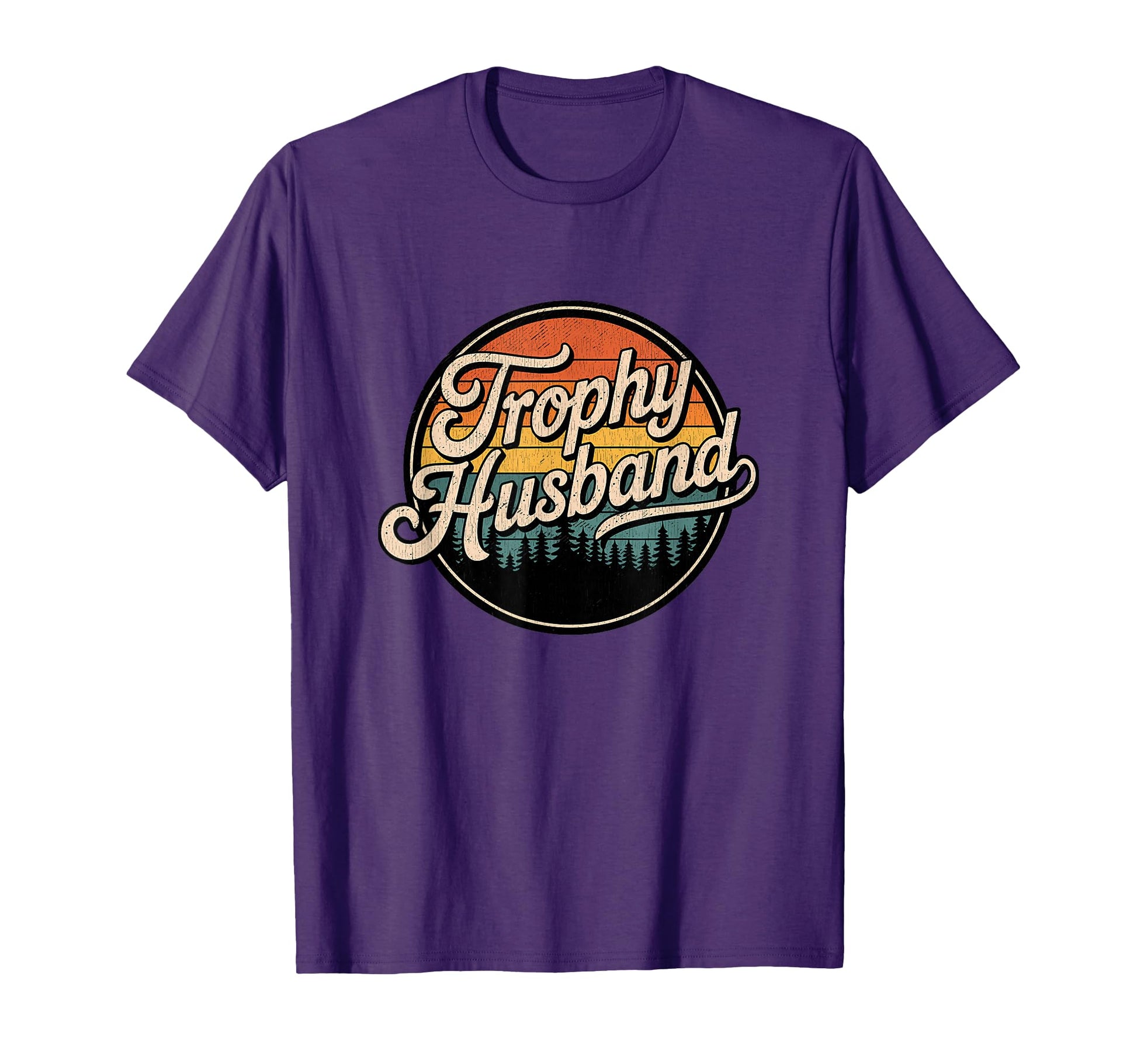 Trophy Husband Sarcastic Marriage Groom T-Shirt - Graphic Print Men Women - T-Shirt, Sweatshirt, Hoodie