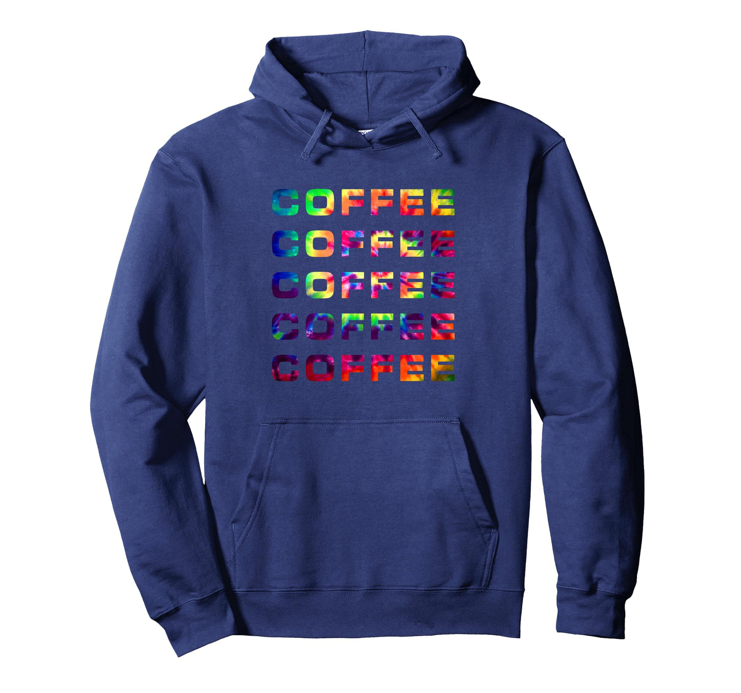 Coffee Lover Caffeine Tie Dye Pop Hoodie - Aesthetic Graphic Men Women - T-Shirt, Sweatshirt, Hoodie