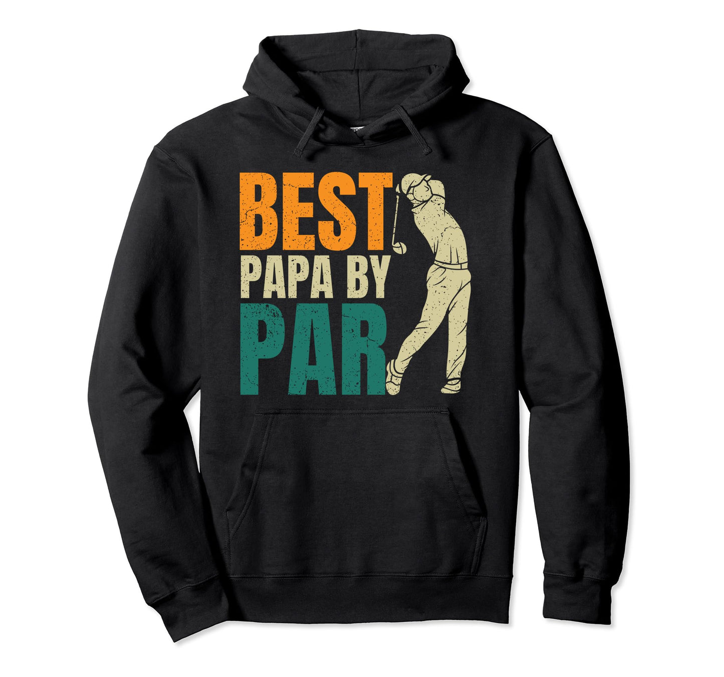 Best Papa Par Fathers Day Grandpa Hoodie - Casual Everyday Wear for Adults - T-Shirt, Sweatshirt, Hoodie
