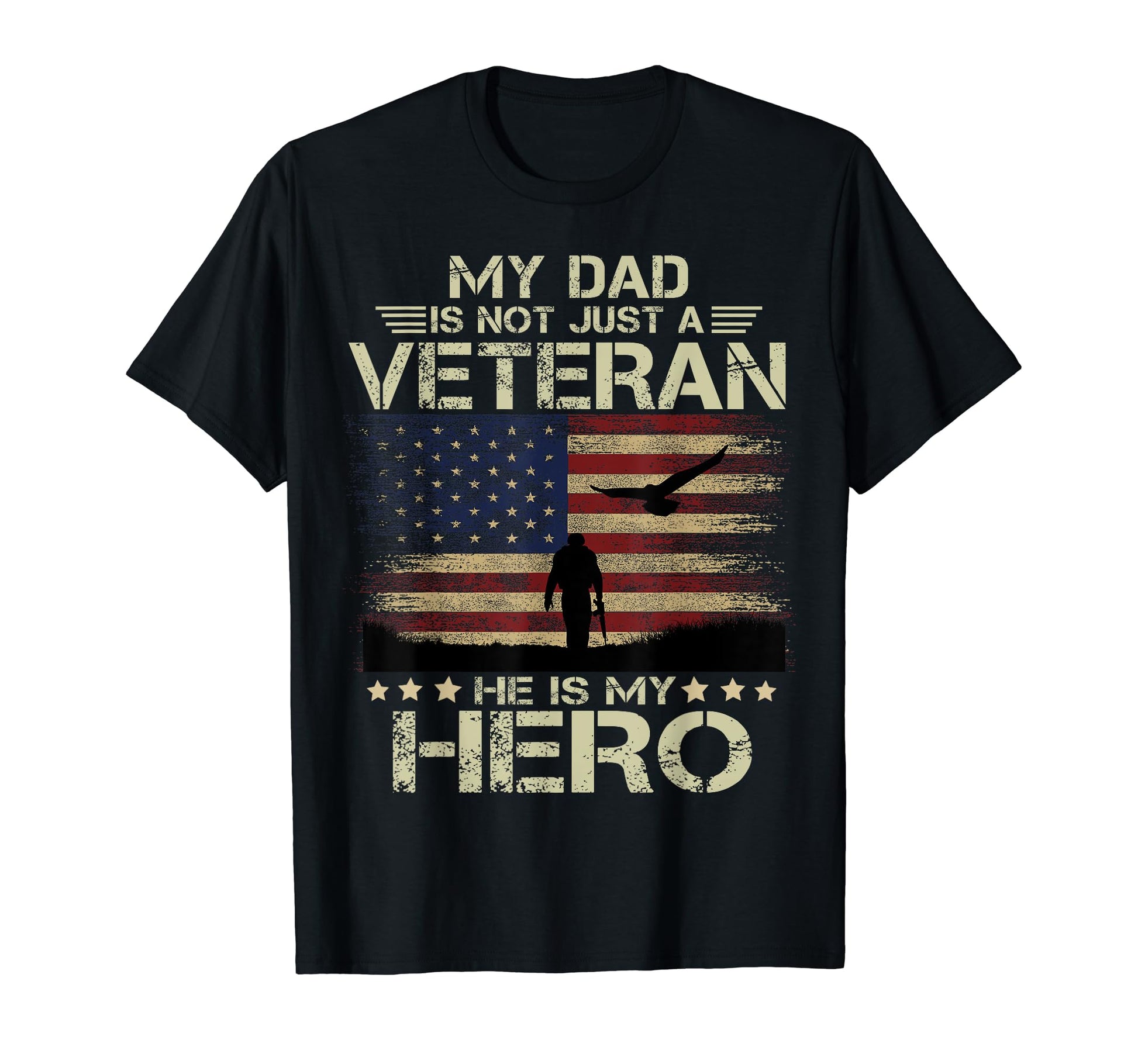 My Dad Is Not Just Veteran Hes My T-Shirt - Aesthetic Graphic for Adults - T-Shirt, Sweatshirt, Hoodie