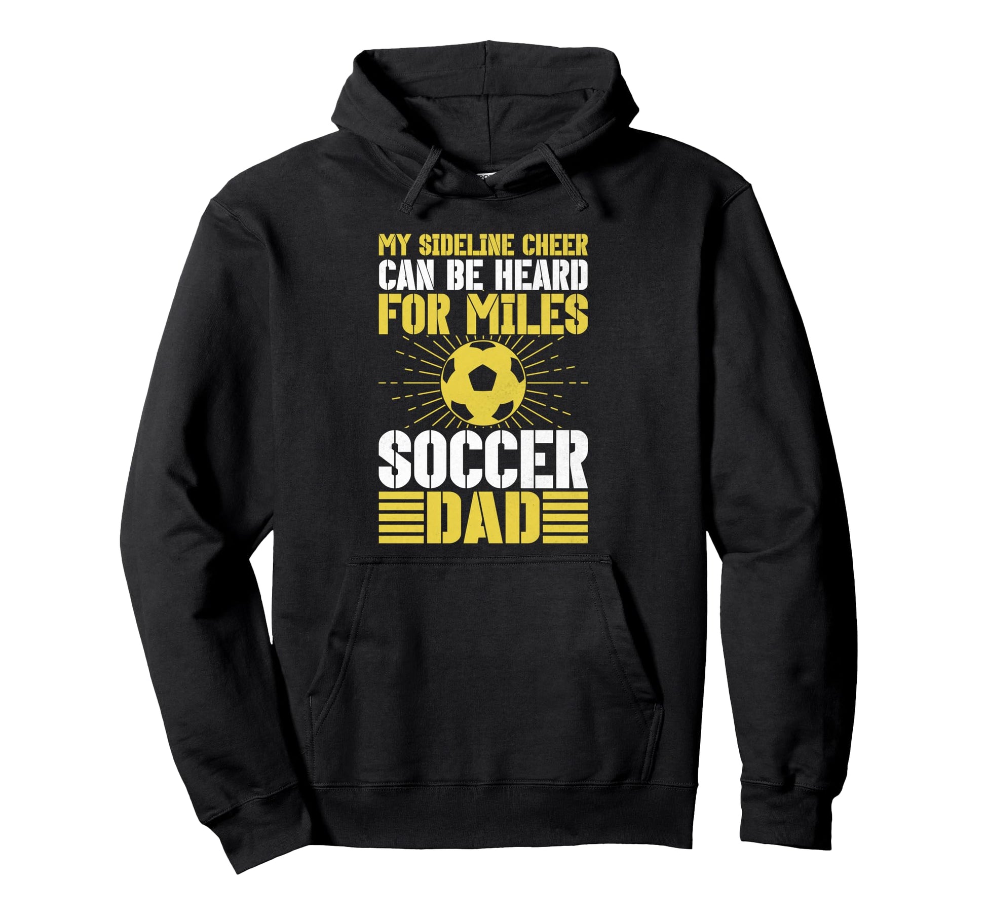 My Sideline Cheer Can Be Heard Miles Soccer Hoodie - Unique Graphic Unisex - T-Shirt, Sweatshirt, Hoodie