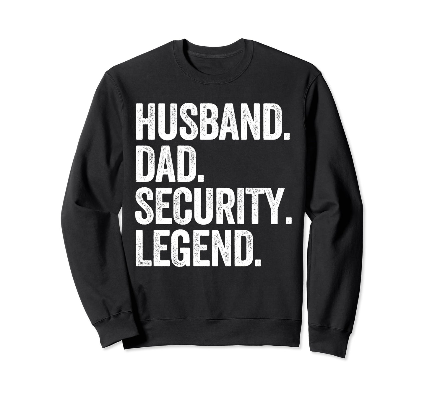 Husband Dad Security Funny Safety Sweatshirt - Minimalist Print Men Women - T-Shirt, Sweatshirt, Hoodie