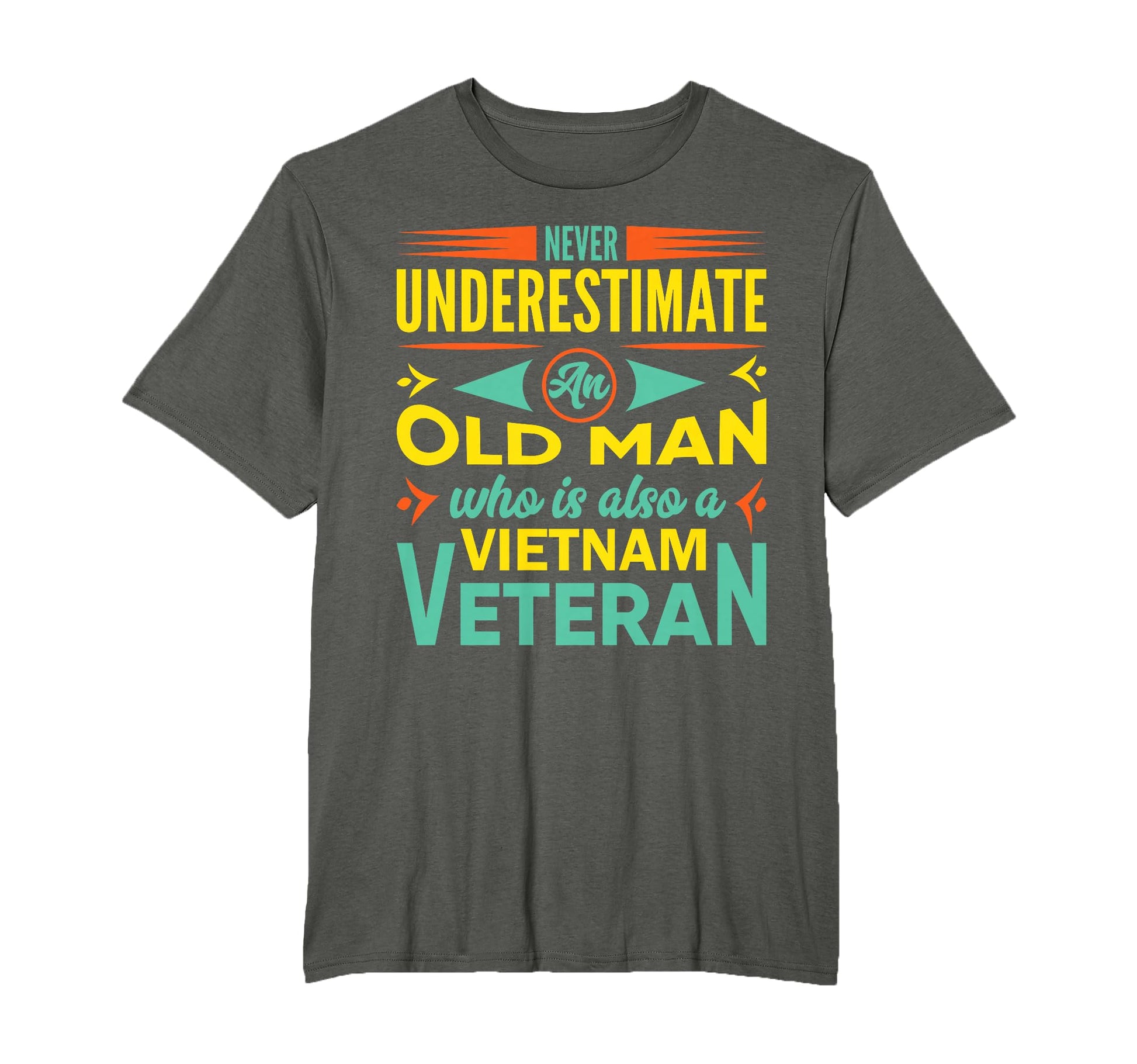 Never Underestimate Old Who Is Also T-Shirt - Minimalist Print Men Women - T-Shirt, Sweatshirt, Hoodie