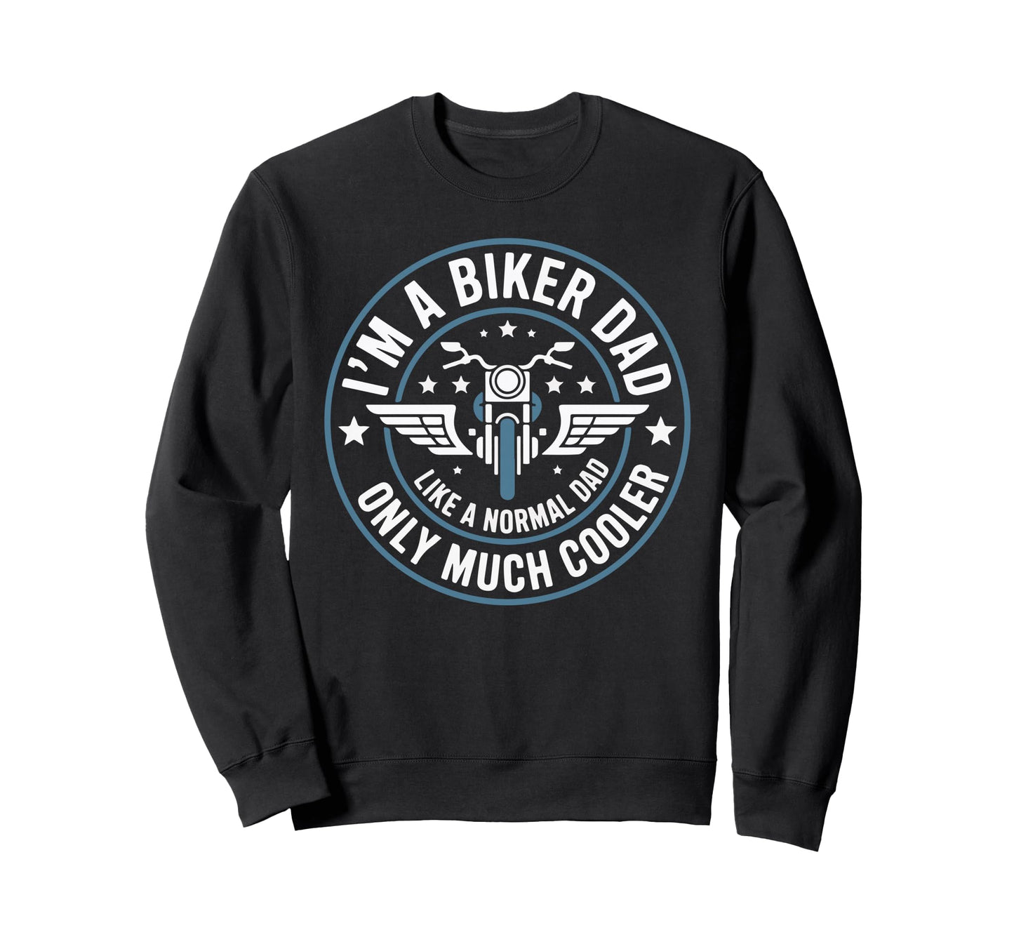 Funny Best Biker Dad Motorcycle Rider Sweatshirt - Trendy Graphic Unisex - T-Shirt, Sweatshirt, Hoodie