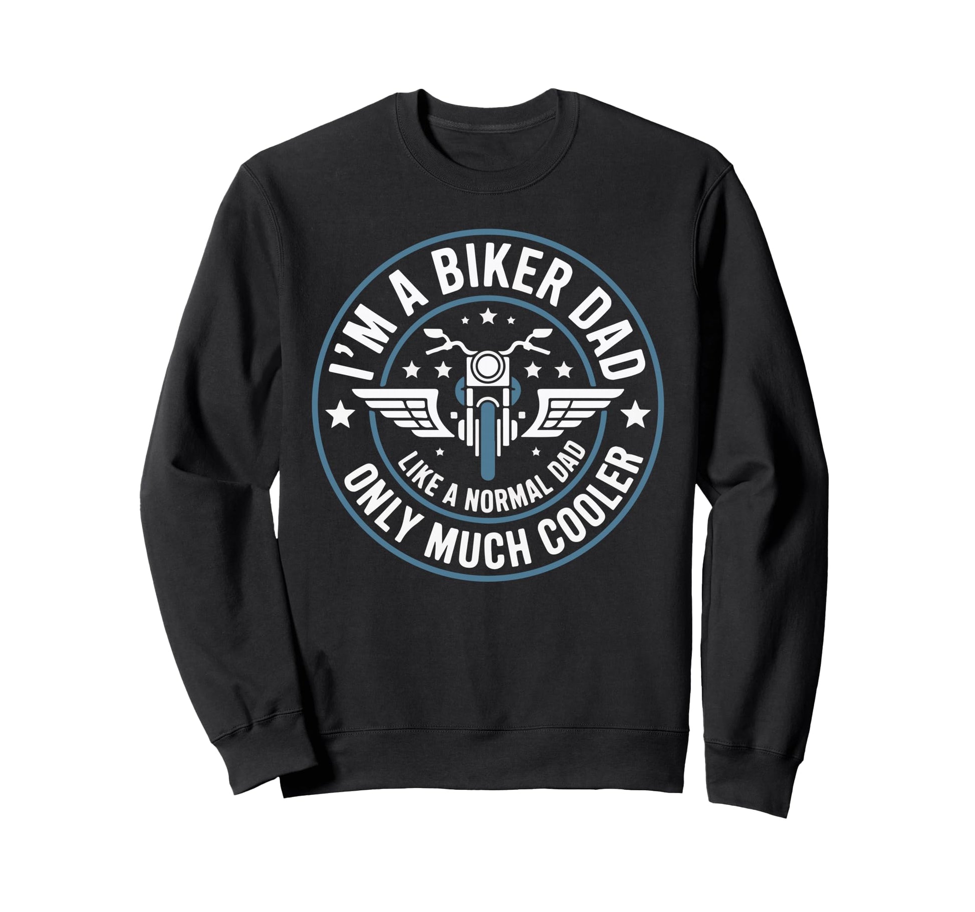 Funny Best Biker Dad Motorcycle Rider Sweatshirt - Trendy Graphic Unisex - T-Shirt, Sweatshirt, Hoodie