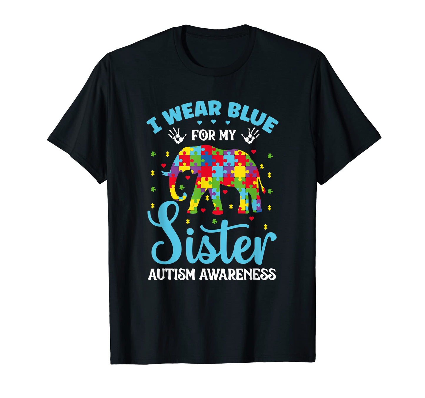 Blue My Sister Autism Awareness T-Shirt - Aesthetic Graphic Unisex - T-Shirt, Sweatshirt, Hoodie