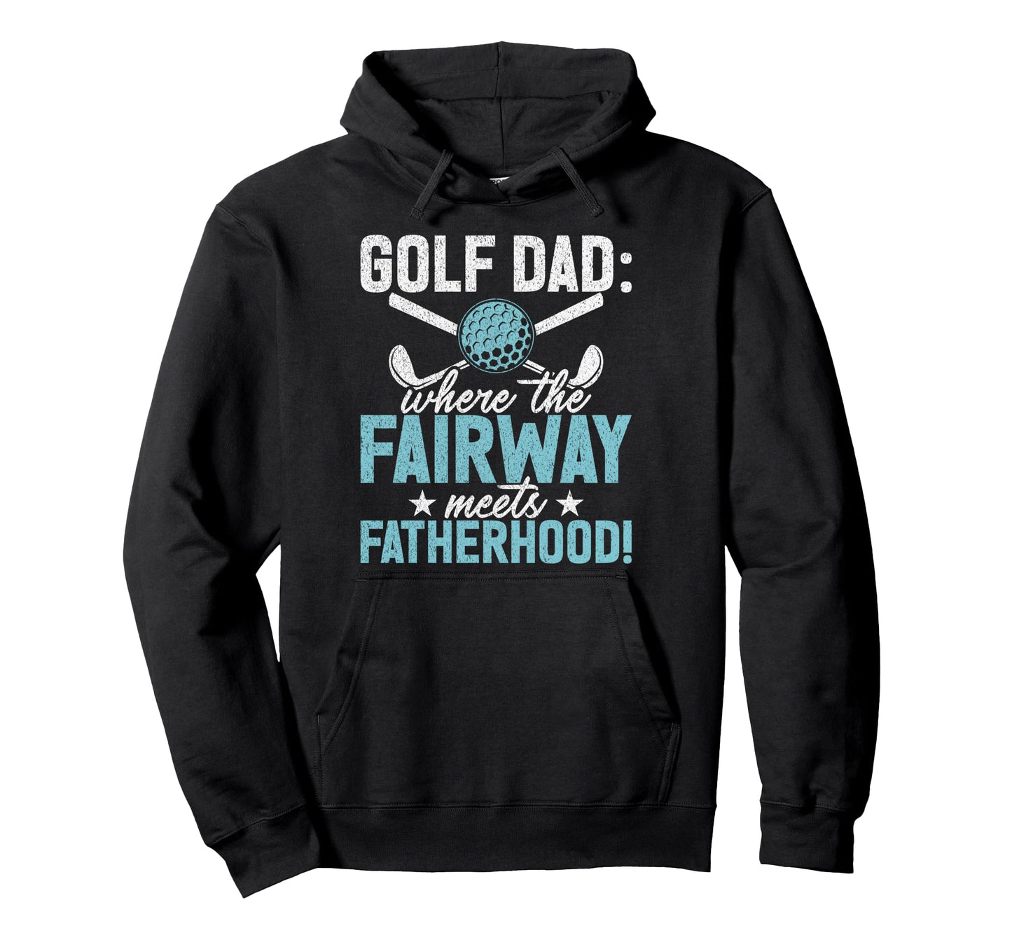 Golf Dad Where Fairway Meets Fatherhood Hoodie - Graphic Print Men Women - T-Shirt, Sweatshirt, Hoodie