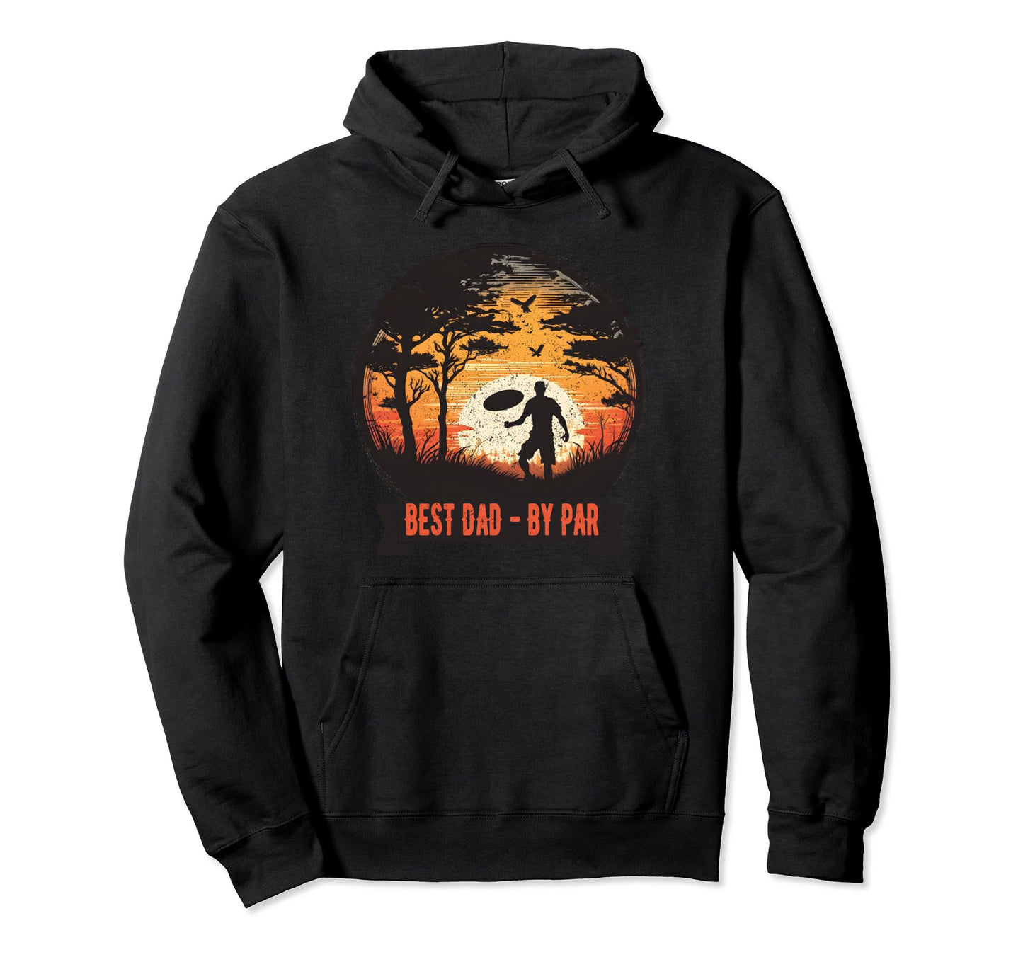 Dad Par Funny Father Disc Golf Art Disc Hoodie - Graphic Print Unisex - T-Shirt, Sweatshirt, Hoodie