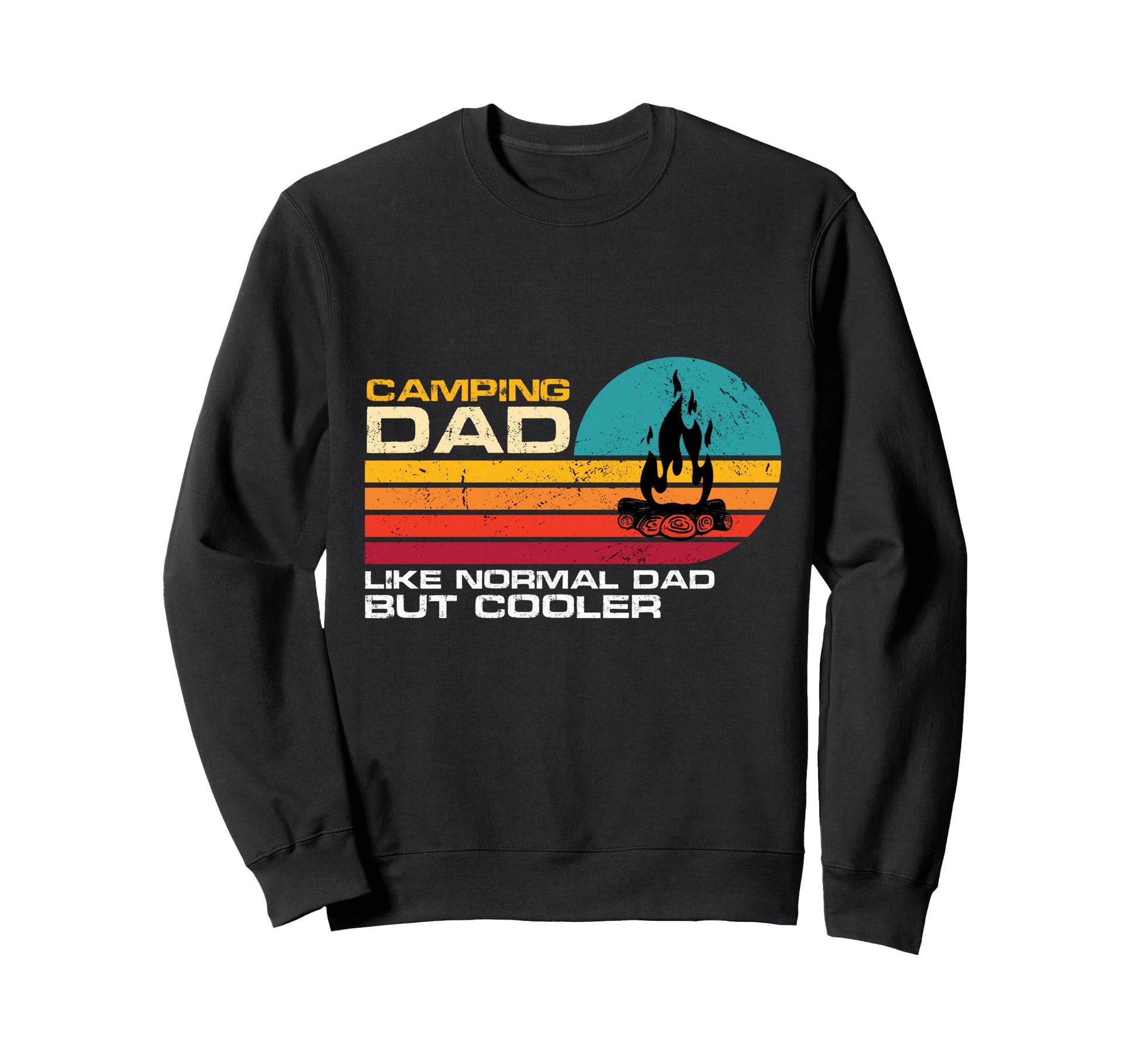 Camping Dad Like Normal Dad But Sweatshirt - Aesthetic Graphic for Adults - T-Shirt, Sweatshirt, Hoodie