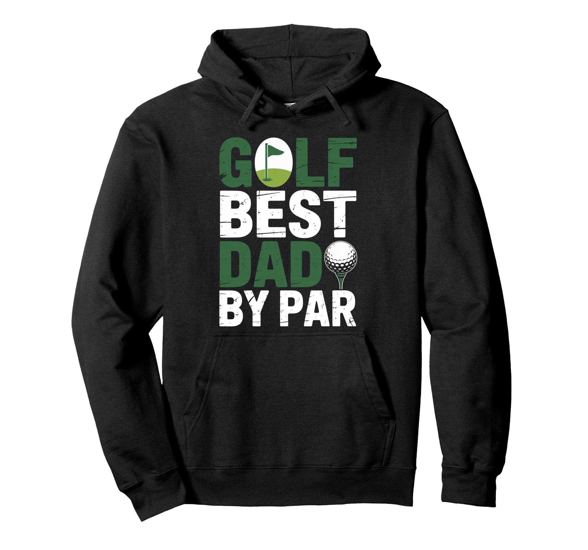 Golf Best Dad Par Golfer And Golfing Hoodie - Streetwear Style Men Women - T-Shirt, Sweatshirt, Hoodie
