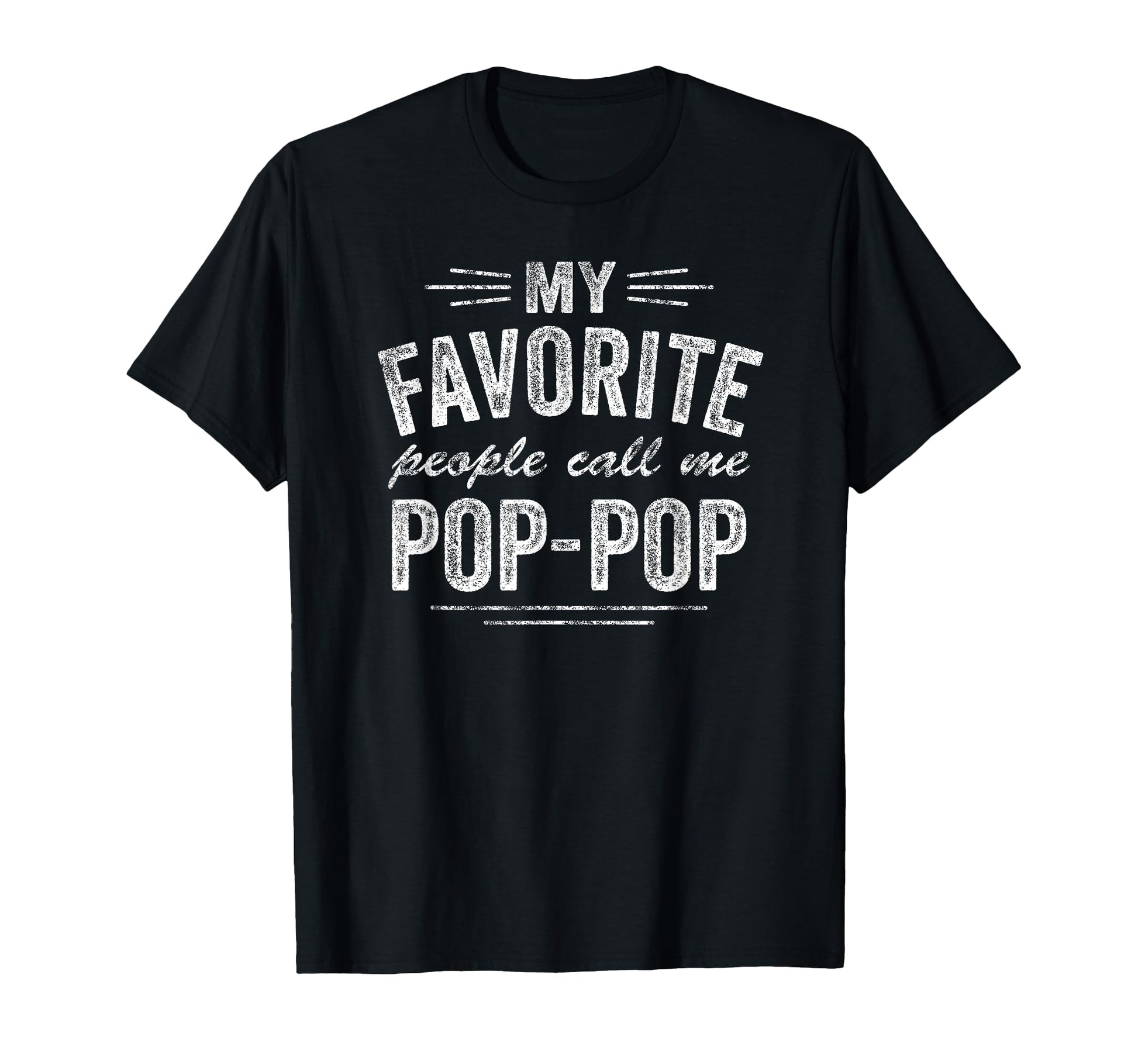 Pop Pop My Favourite People Call Me T-Shirt - Custom Art Print for Adults - T-Shirt, Sweatshirt, Hoodie
