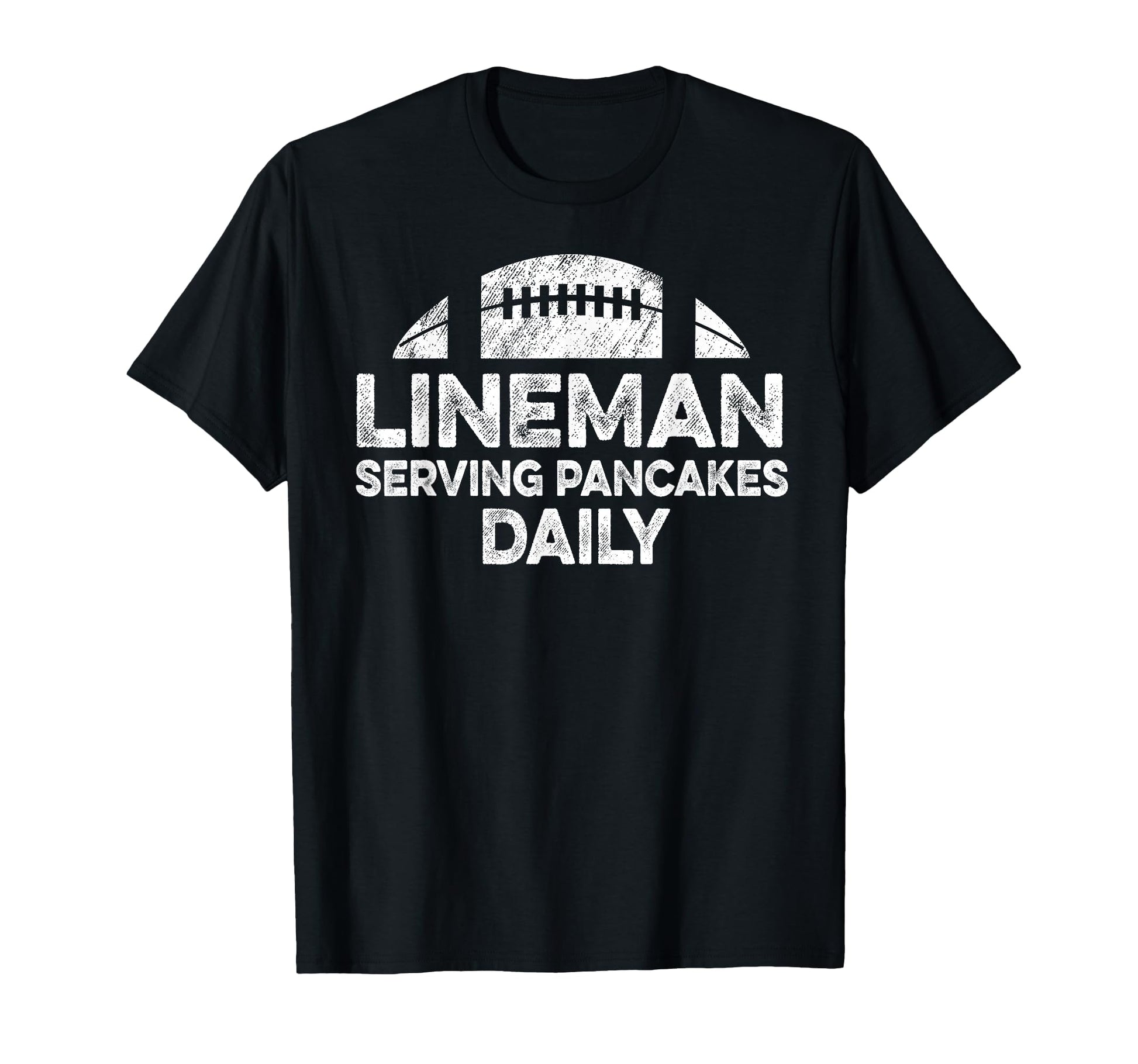 Lineman Serving Pancakes Daily Football T-Shirt - Trendy Graphic Men Women - T-Shirt, Sweatshirt, Hoodie