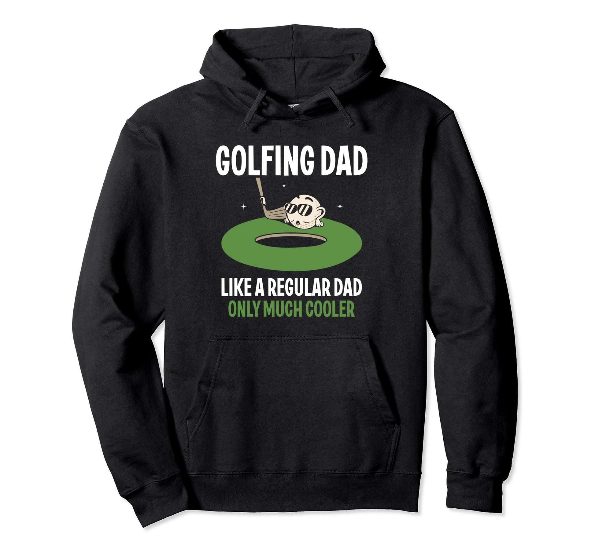 Golfing Dad Like Regular Dad Only Hoodie - Aesthetic Graphic Men Women - T-Shirt, Sweatshirt, Hoodie