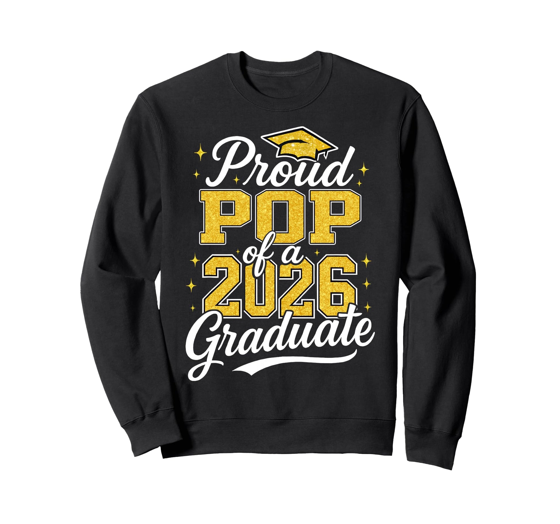 Proud Pop 2026 Graduate Class 2026 Sweatshirt - Unique Graphic Unisex - T-Shirt, Sweatshirt, Hoodie