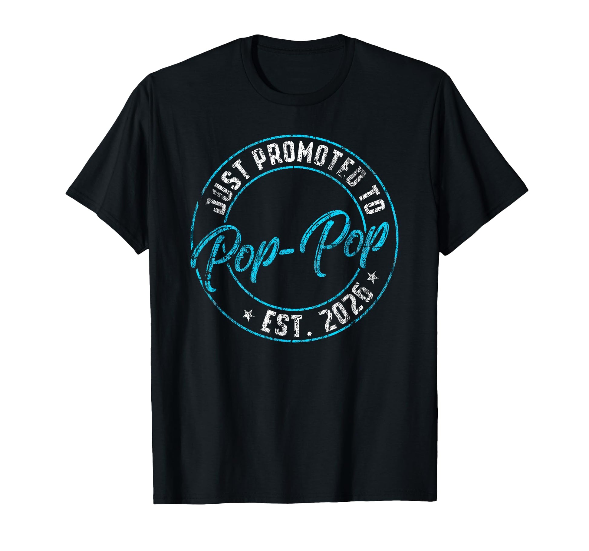 New Pop Pop First Time 2026 Promoted T-Shirt - Trendy Graphic for Adults - T-Shirt, Sweatshirt, Hoodie