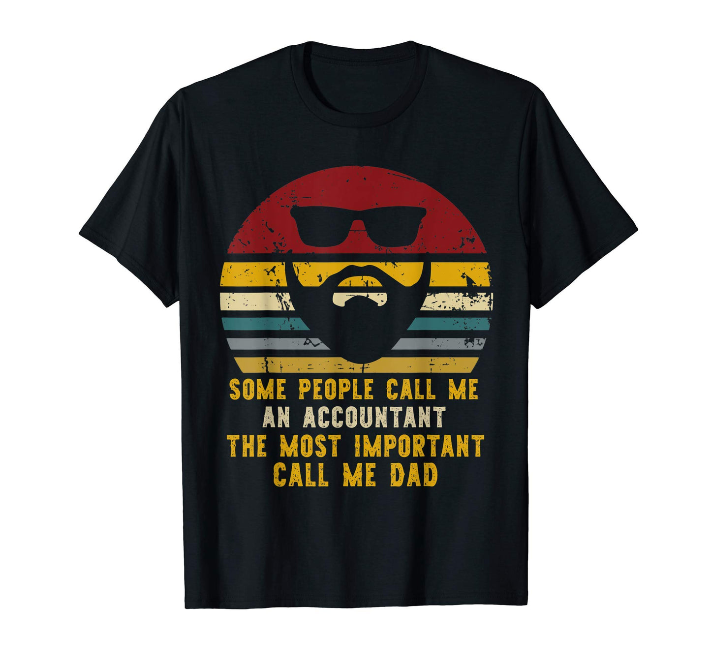 Some People Call Me Accountant Rad T-Shirt - Custom Art Print Unisex - T-Shirt, Sweatshirt, Hoodie