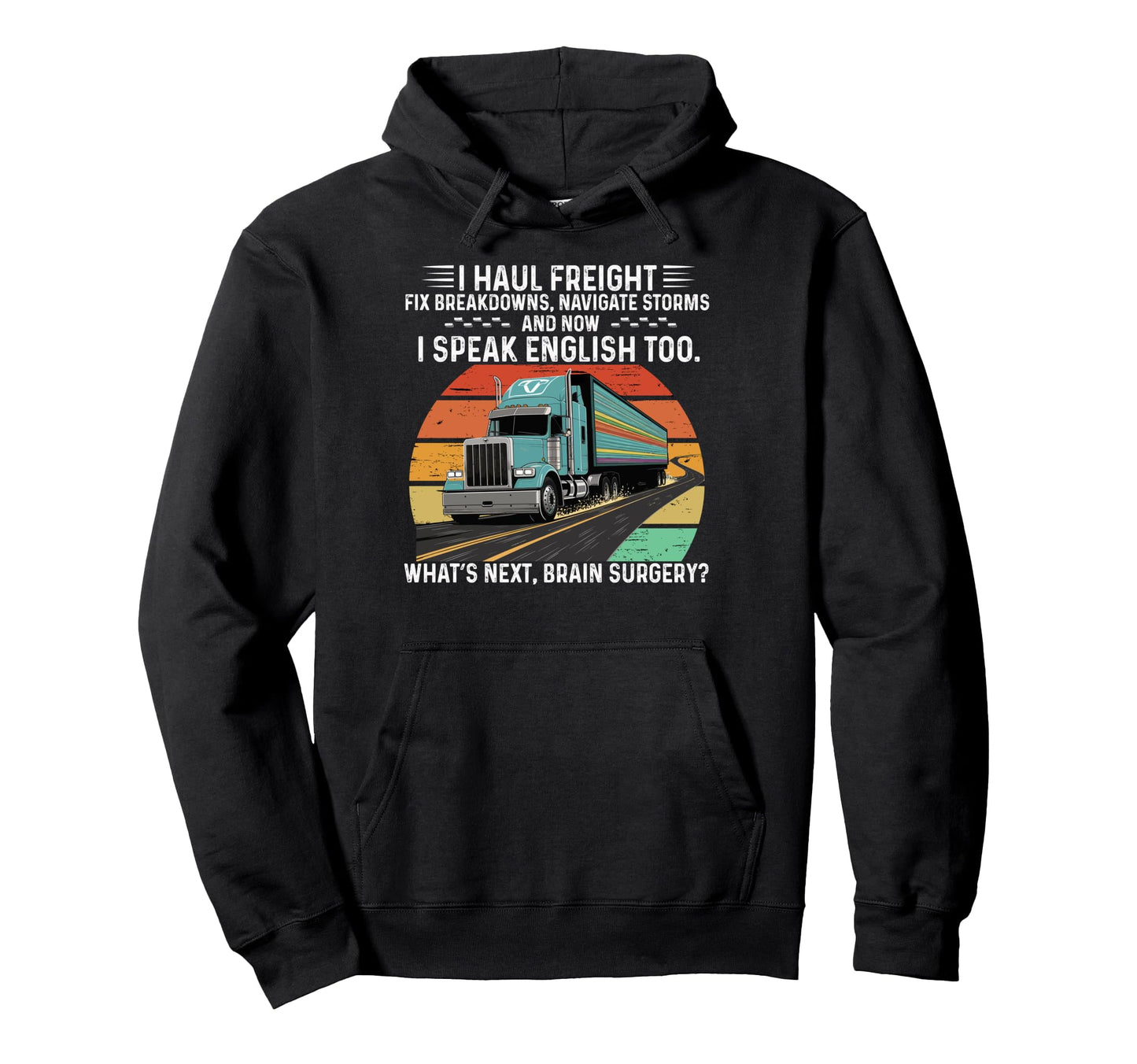 Funny Best Truck Driver Art Dad Grandpa Hoodie - Novelty Apparel Unisex - T-Shirt, Sweatshirt, Hoodie