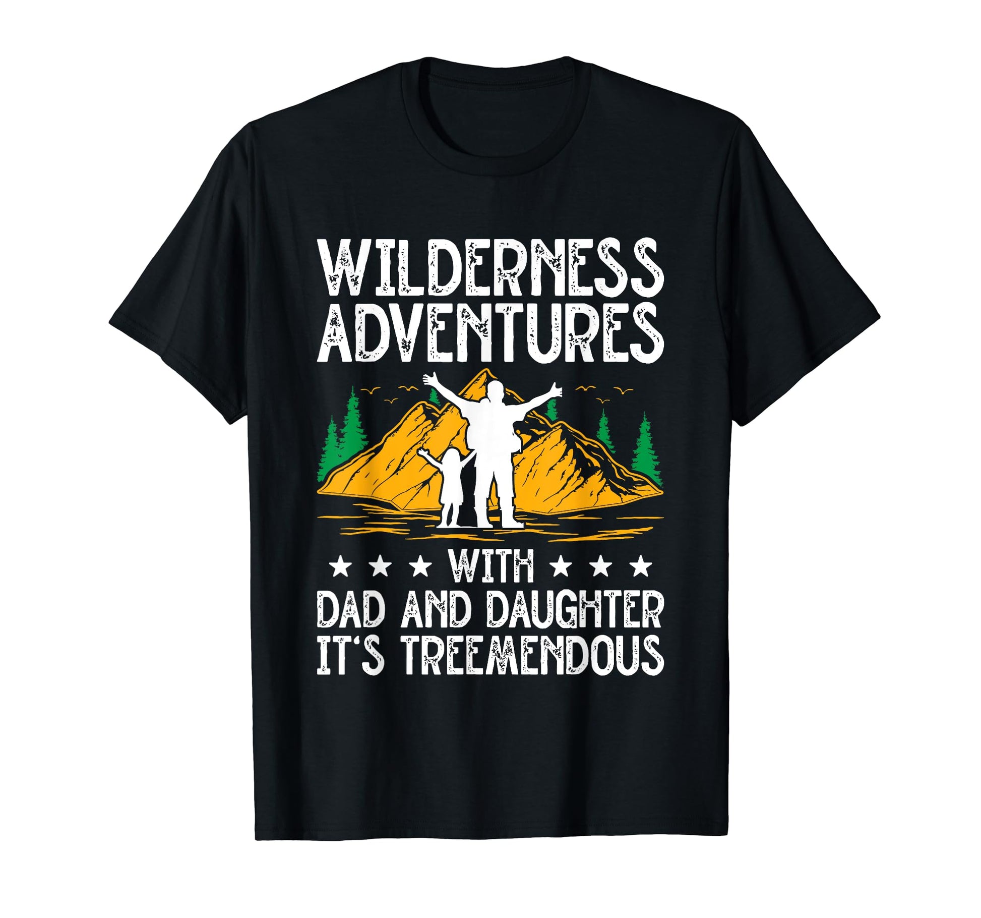 Dad And Daughter Wilderness Explorer T-Shirt - Graphic Print Unisex - T-Shirt, Sweatshirt, Hoodie