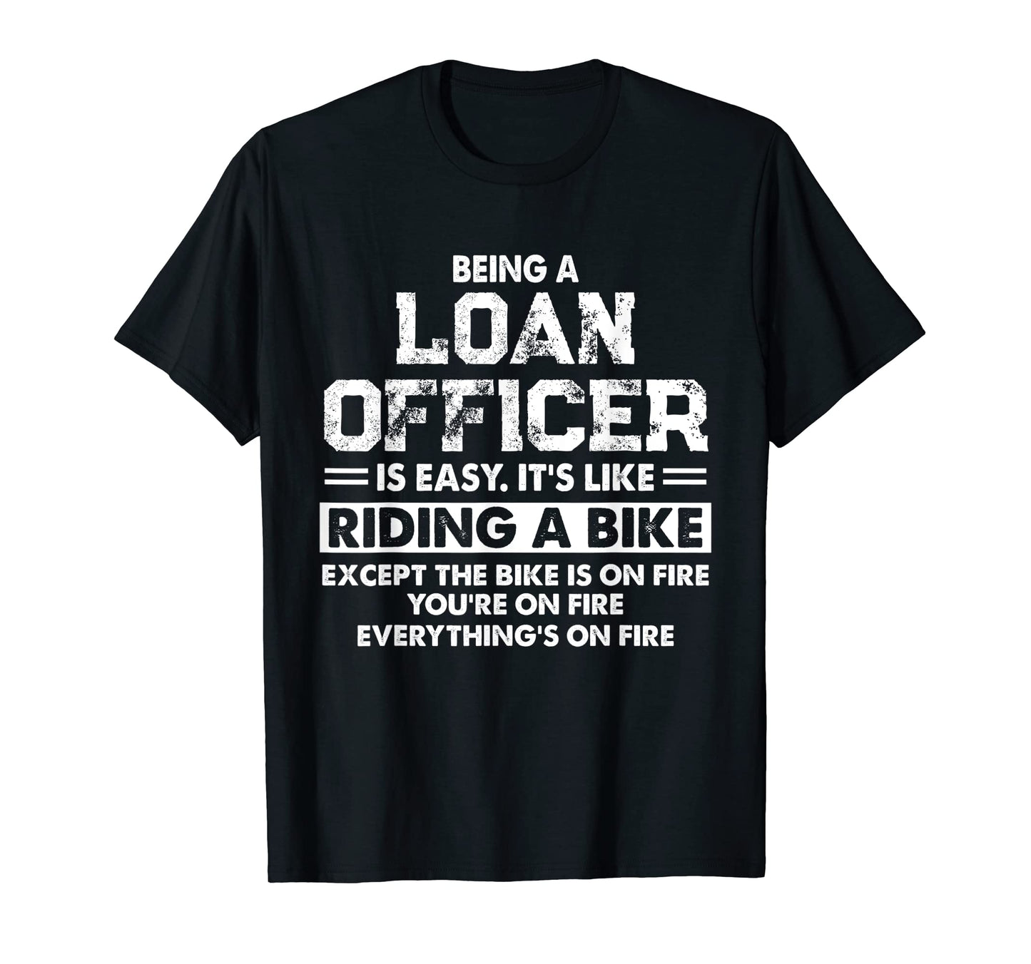 Funny Loan Officer Dad Bike Lover T-Shirt - Streetwear Style for Adults - T-Shirt, Sweatshirt, Hoodie