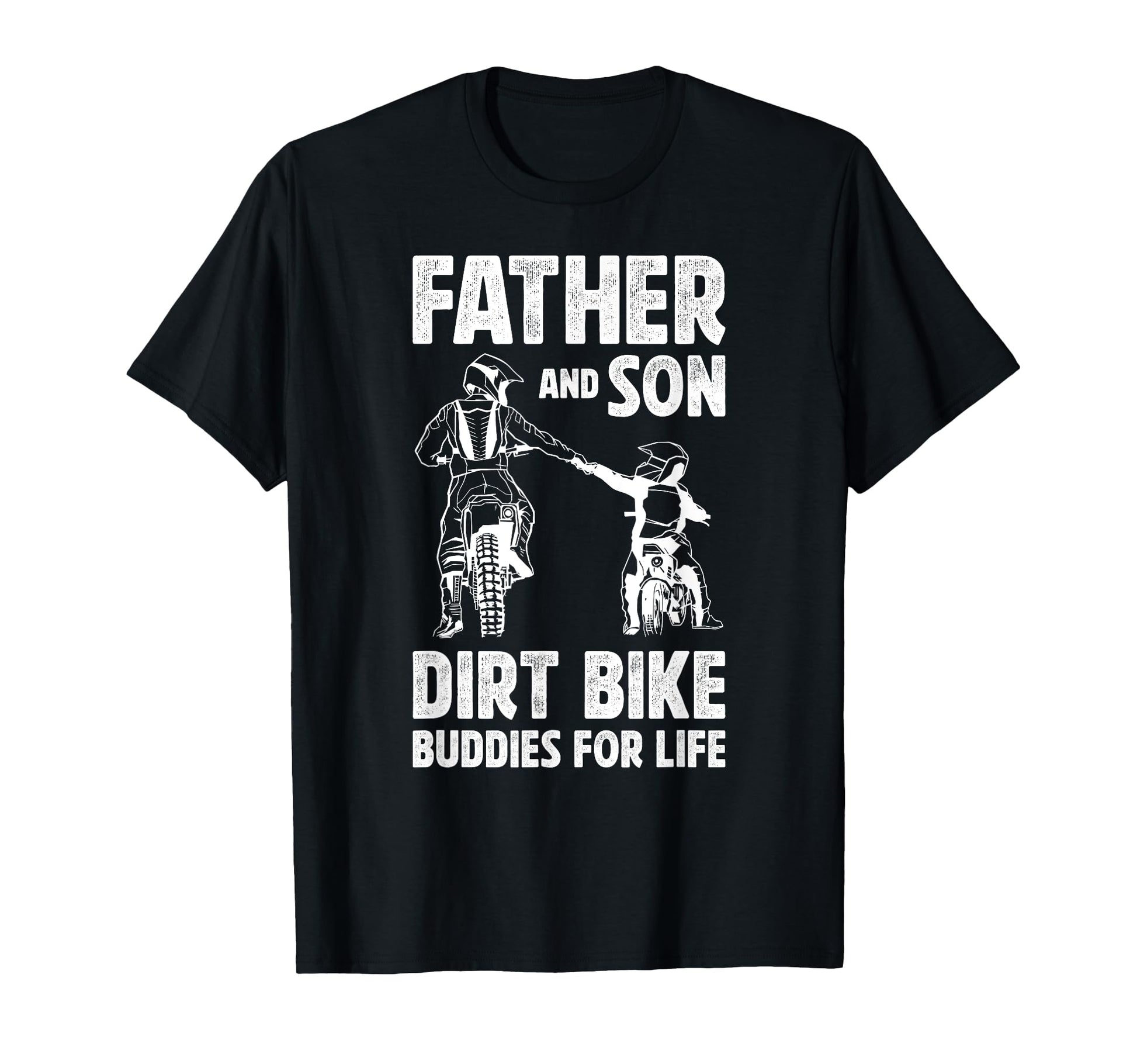 Dirt Bike Father And Son Dirt Bike T-Shirt - Casual Everyday Wear Unisex - T-Shirt, Sweatshirt, Hoodie