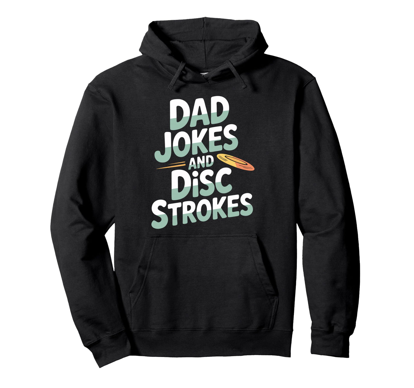 Father Disc Golf Dad Disc Golfer Hoodie - Fun Novelty Design Unisex - T-Shirt, Sweatshirt, Hoodie