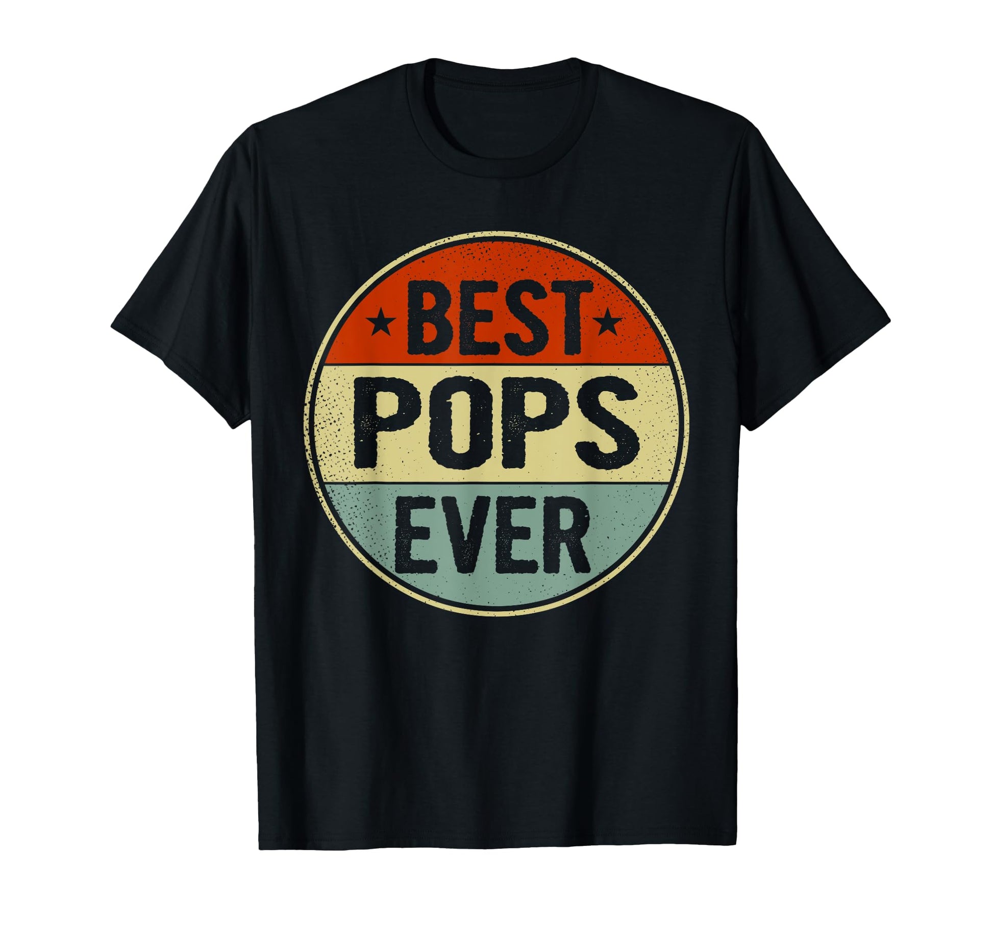 Best Pops Ever Birthday Gift Pops T-Shirt - Casual Everyday Wear for Adults - T-Shirt, Sweatshirt, Hoodie
