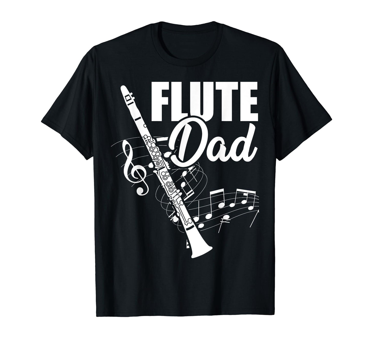 Funny Flute Dad Fathers Day Flutist T-Shirt - Streetwear Style for Adults - T-Shirt, Sweatshirt, Hoodie