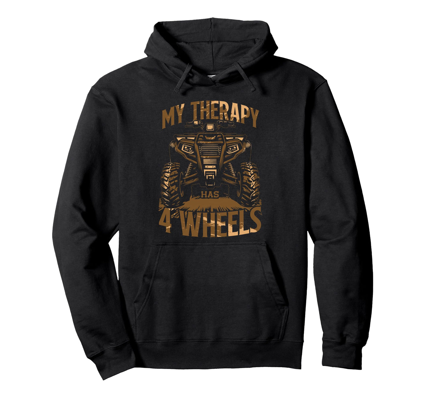 My Therapy Has 4 Wheels Atv Quad Off Hoodie - Trendy Graphic for Adults - T-Shirt, Sweatshirt, Hoodie