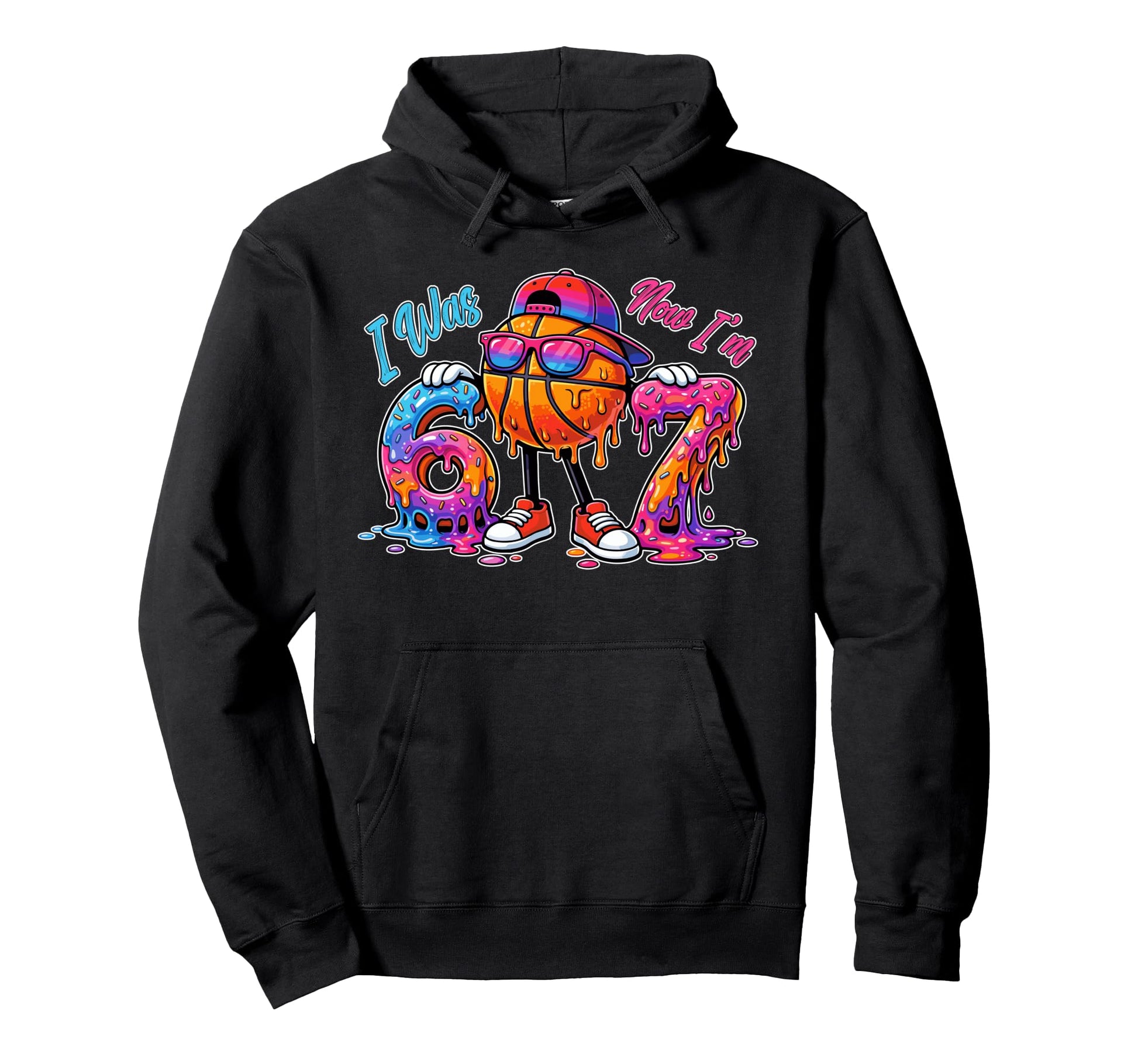 I Was 6 Now Im 7 Years Old Basketball Hoodie - Minimalist Print for Adults - T-Shirt, Sweatshirt, Hoodie