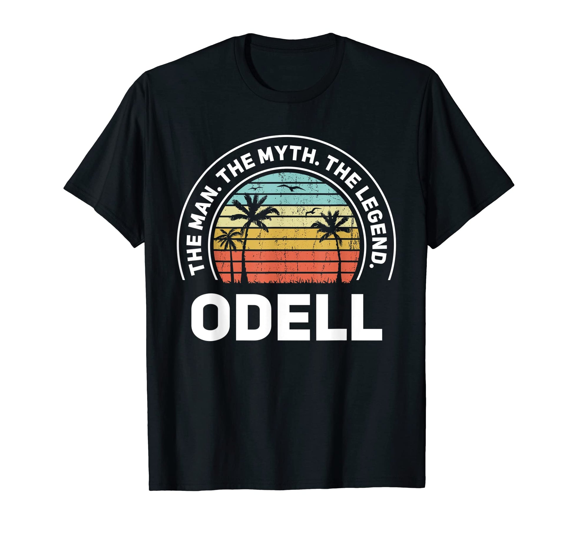 Name Is Odell Myth And Legend T-Shirt - Novelty Apparel for Adults - T-Shirt, Sweatshirt, Hoodie