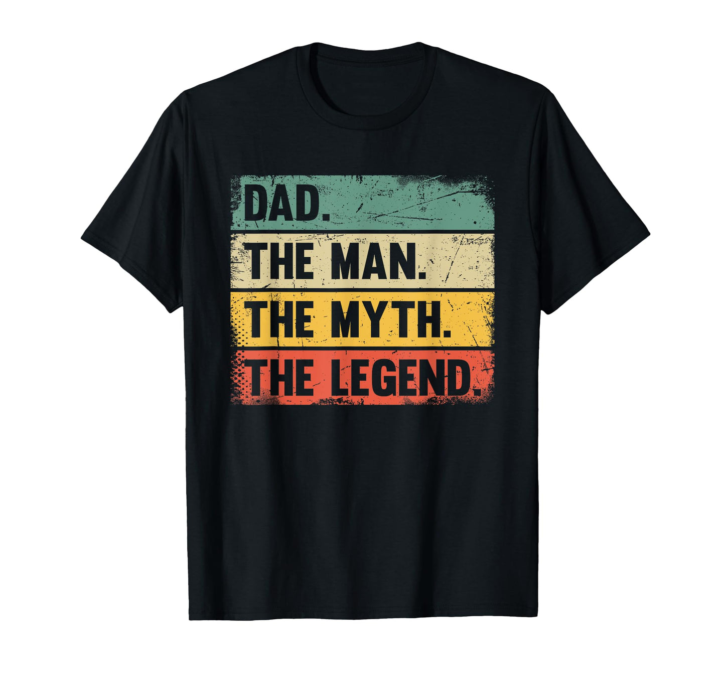 Dad Myth Legend Gift Dad T-Shirt - Aesthetic Graphic Men Women - T-Shirt, Sweatshirt, Hoodie