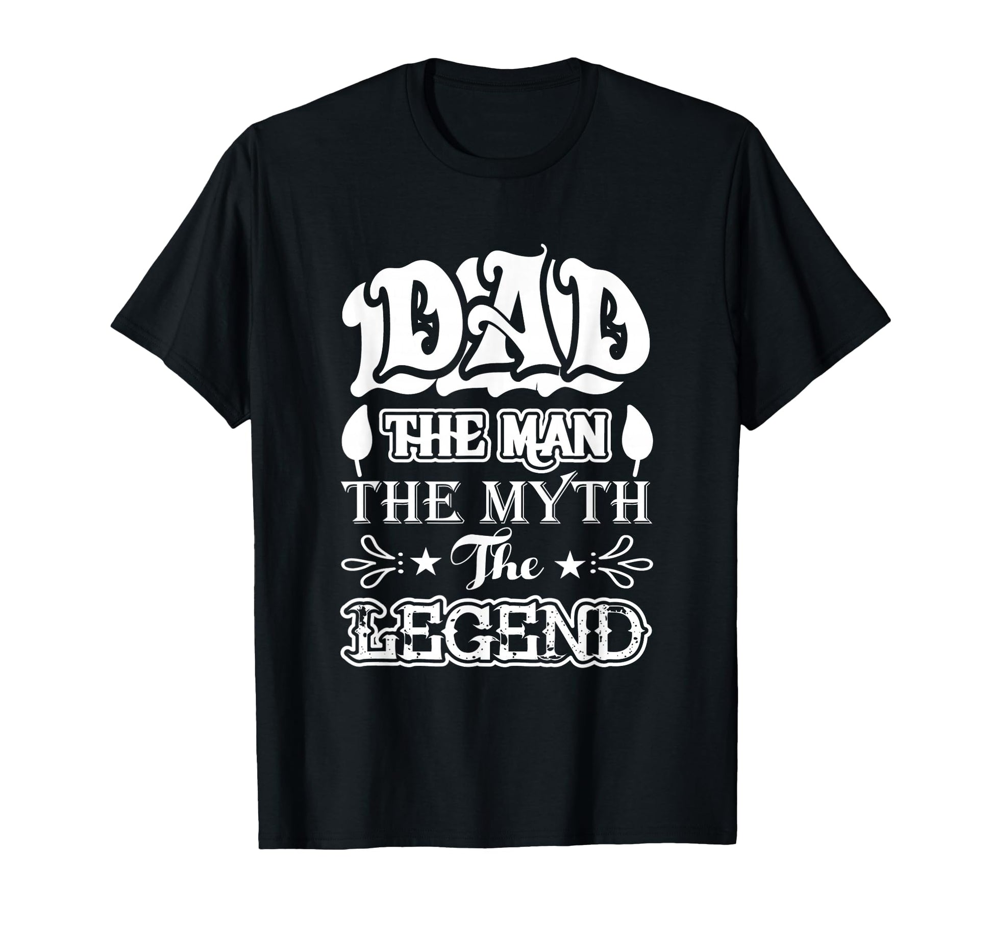 Dad Myth Legend Daddy Father T-Shirt - Unique Graphic for Adults - T-Shirt, Sweatshirt, Hoodie