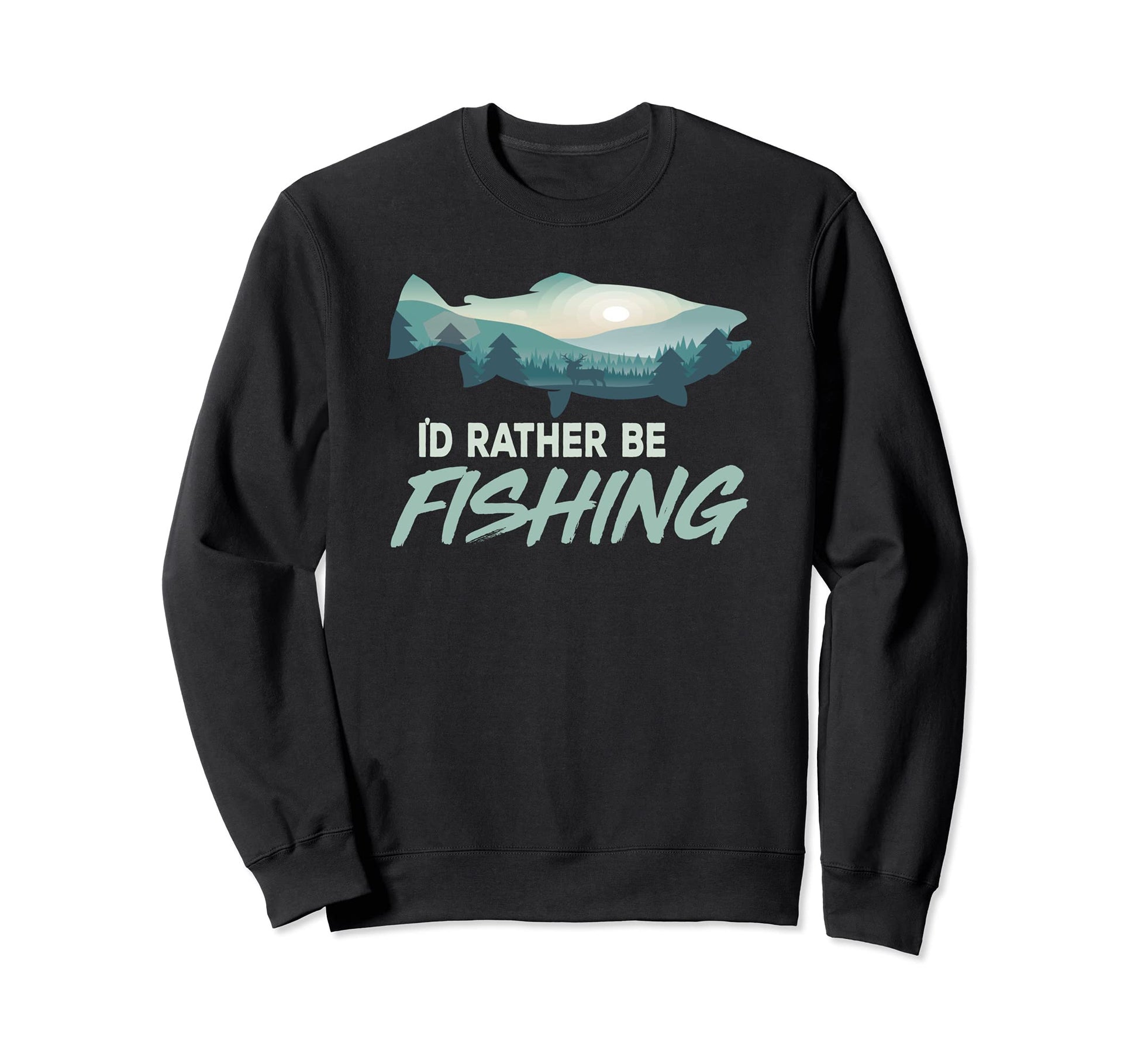 Id Rather Be Fishing Trout Sweatshirt - Fun Novelty Design for Adults - T-Shirt, Sweatshirt, Hoodie