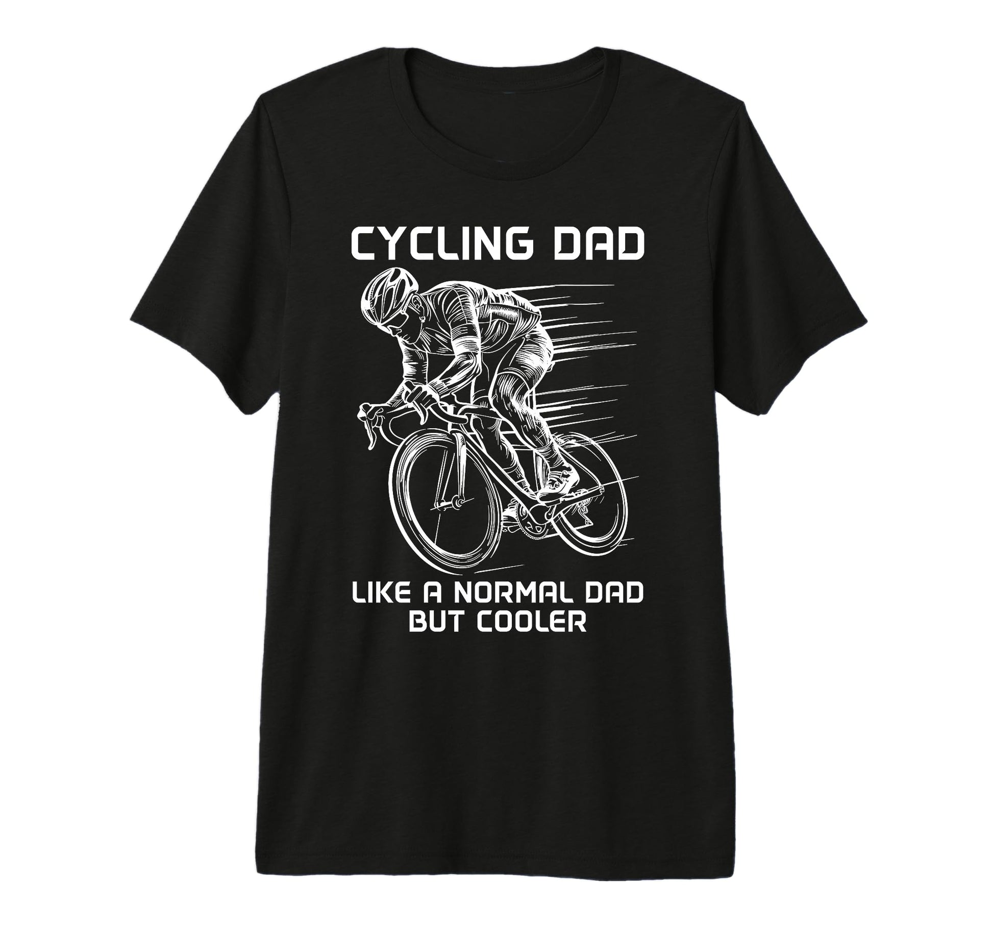 Mens Cycling Dad Like Normal Dad But T-Shirt - Custom Art Print for Adults - T-Shirt, Sweatshirt, Hoodie