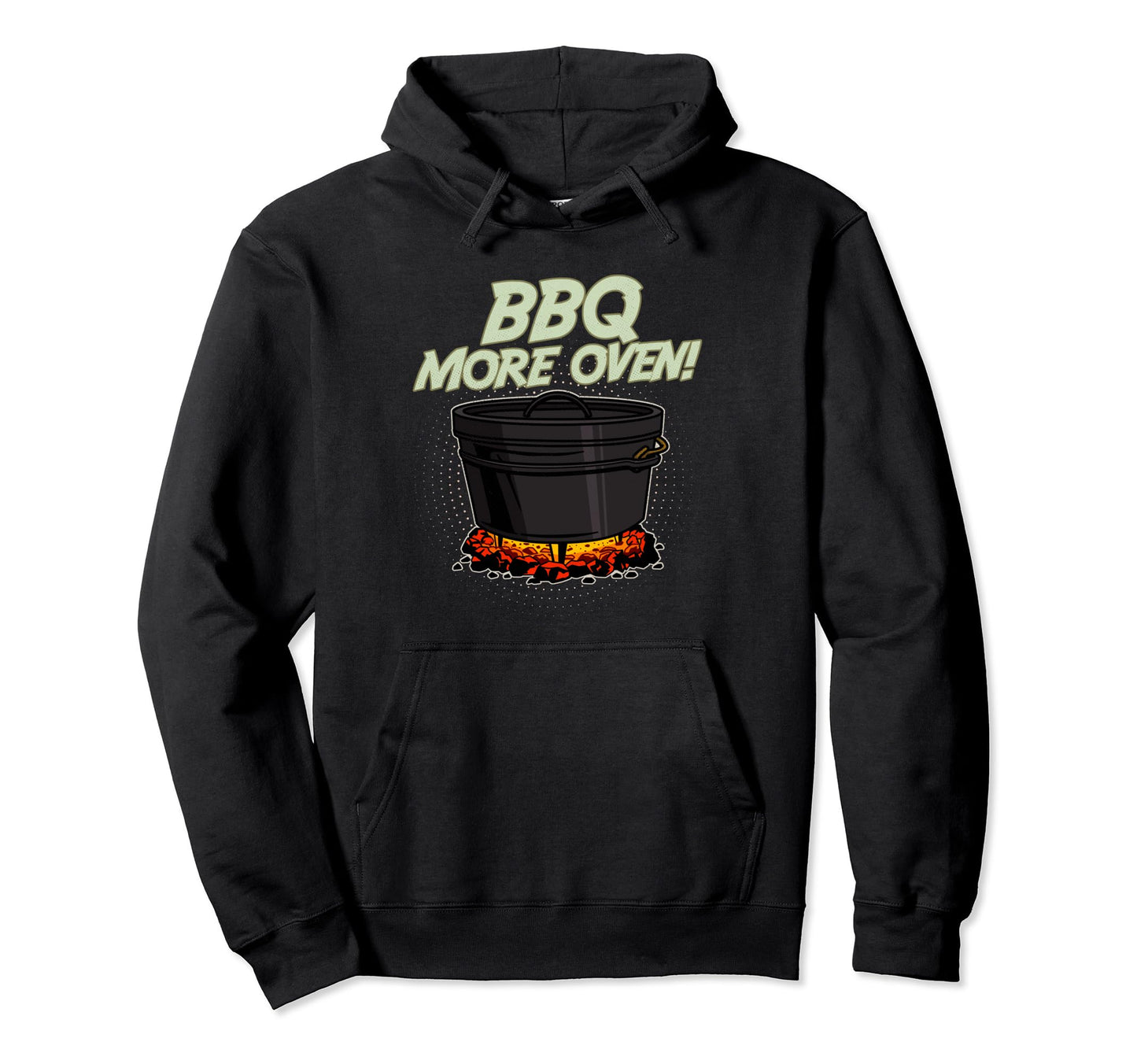 Dutch Oven Cooking Cookware Dad Fathers Hoodie - Trendy Graphic Men Women - T-Shirt, Sweatshirt, Hoodie